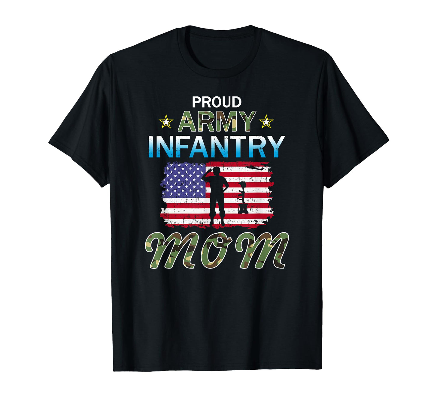 Proud Army Infantry Mom Im Proud T-Shirt - Streetwear Style for Adults - T-Shirt, Sweatshirt, Hoodie