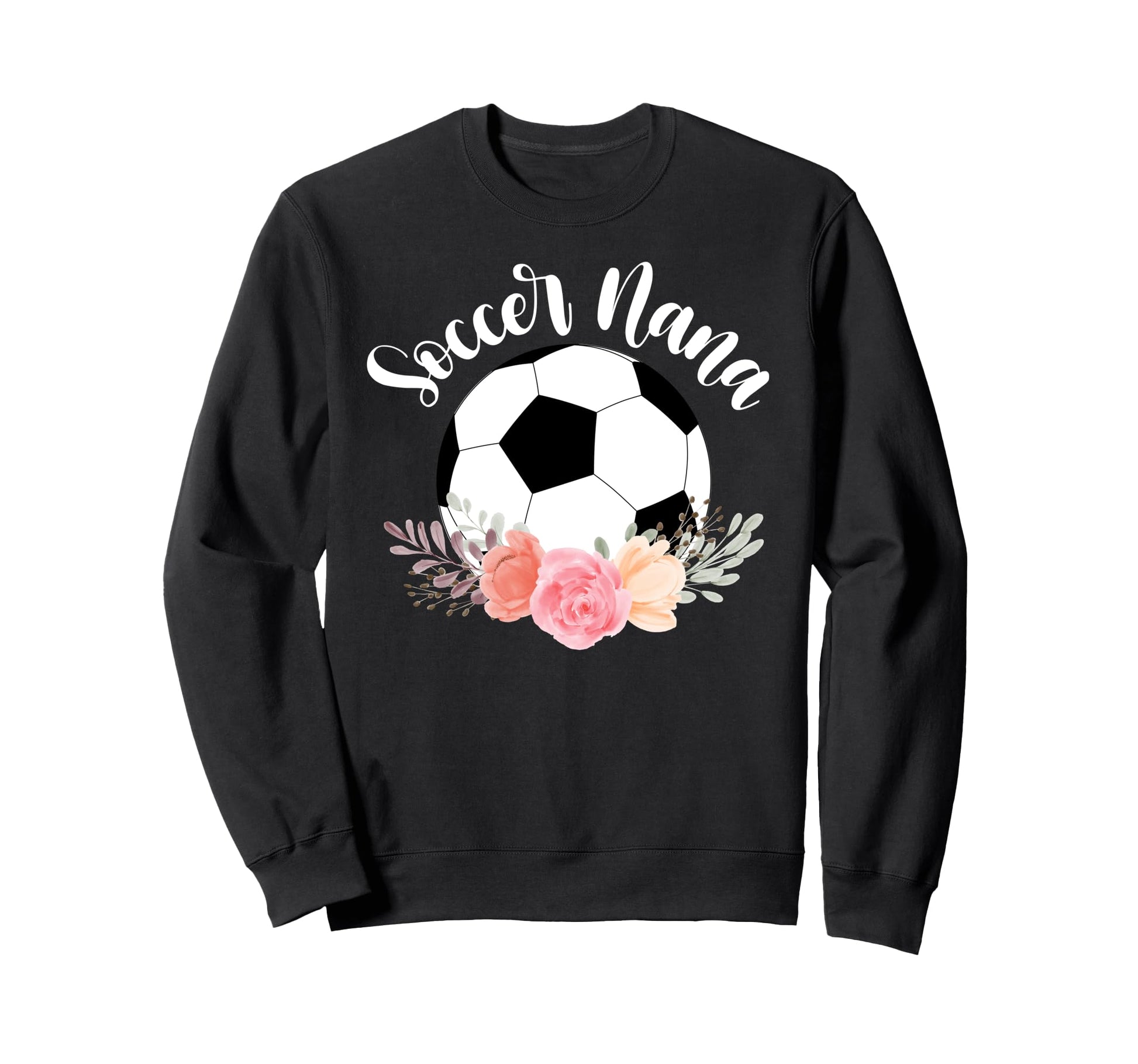 Soccer Nana Grandma Nana Soccer Sweatshirt - Aesthetic Graphic for Adults - T-Shirt, Sweatshirt, Hoodie