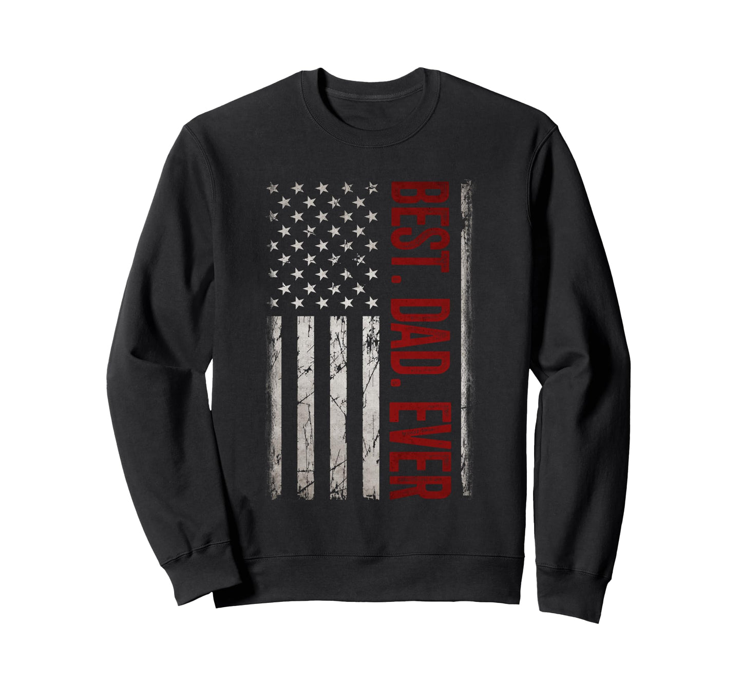 Best Dad Ever Us American Flag Sweatshirt - Minimalist Print for Adults - T-Shirt, Sweatshirt, Hoodie