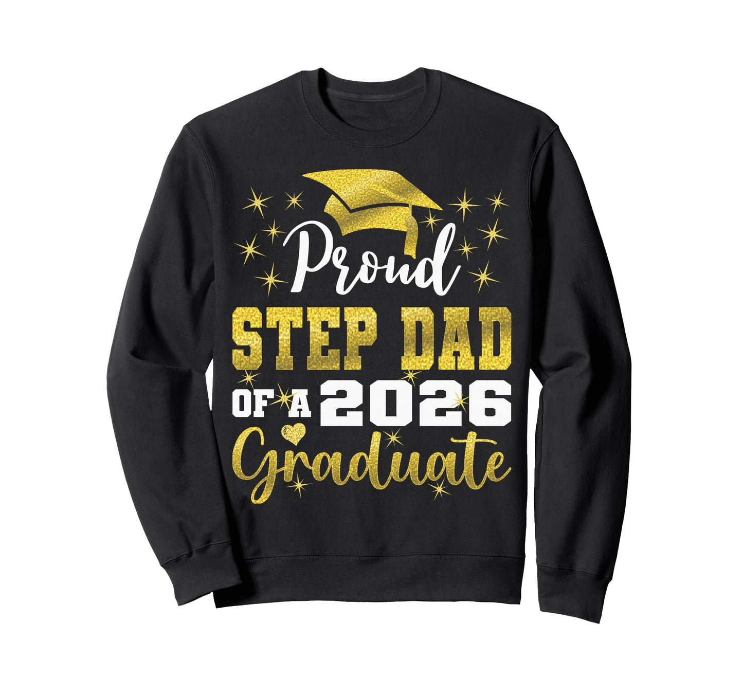 Super Proud Step Dad 2026 Sweatshirt - Minimalist Print for Adults - T-Shirt, Sweatshirt, Hoodie
