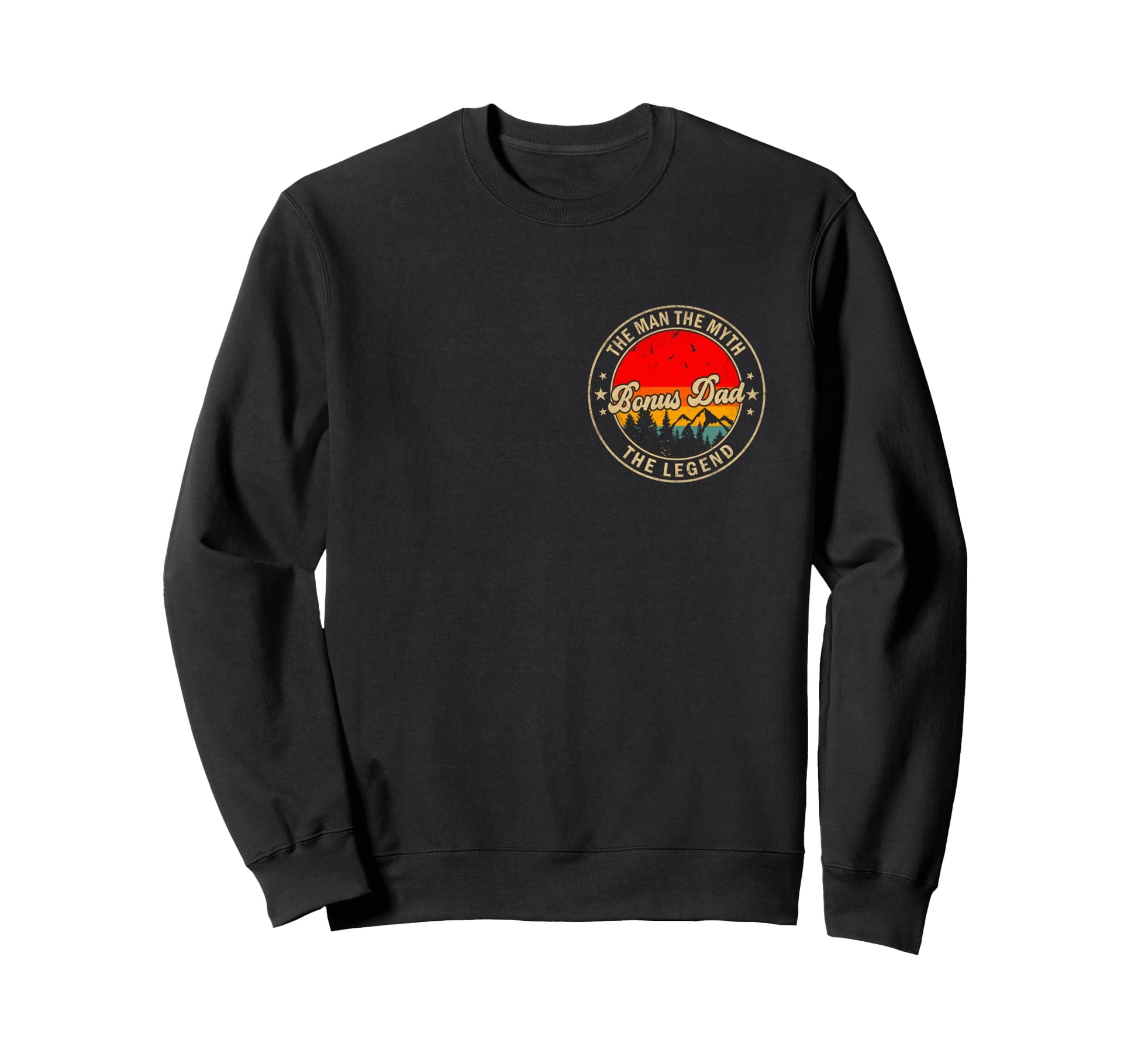 Bonus Dad Myth Legend Papa Sweatshirt - Custom Art Print for Adults - T-Shirt, Sweatshirt, Hoodie