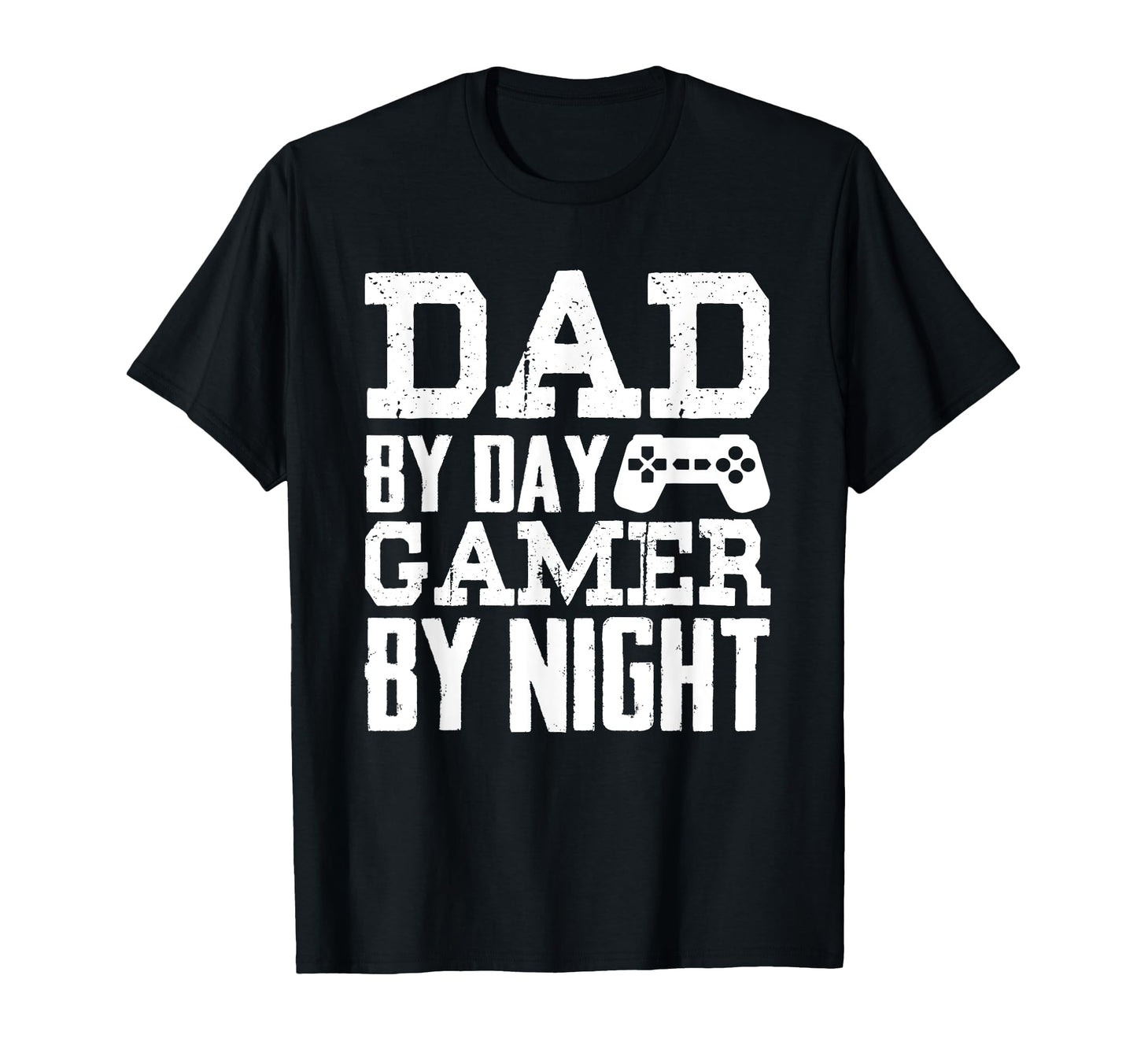 Dad Day Gamer Night Gamer Dad Funny T-Shirt - Unique Graphic Men Women - T-Shirt, Sweatshirt, Hoodie