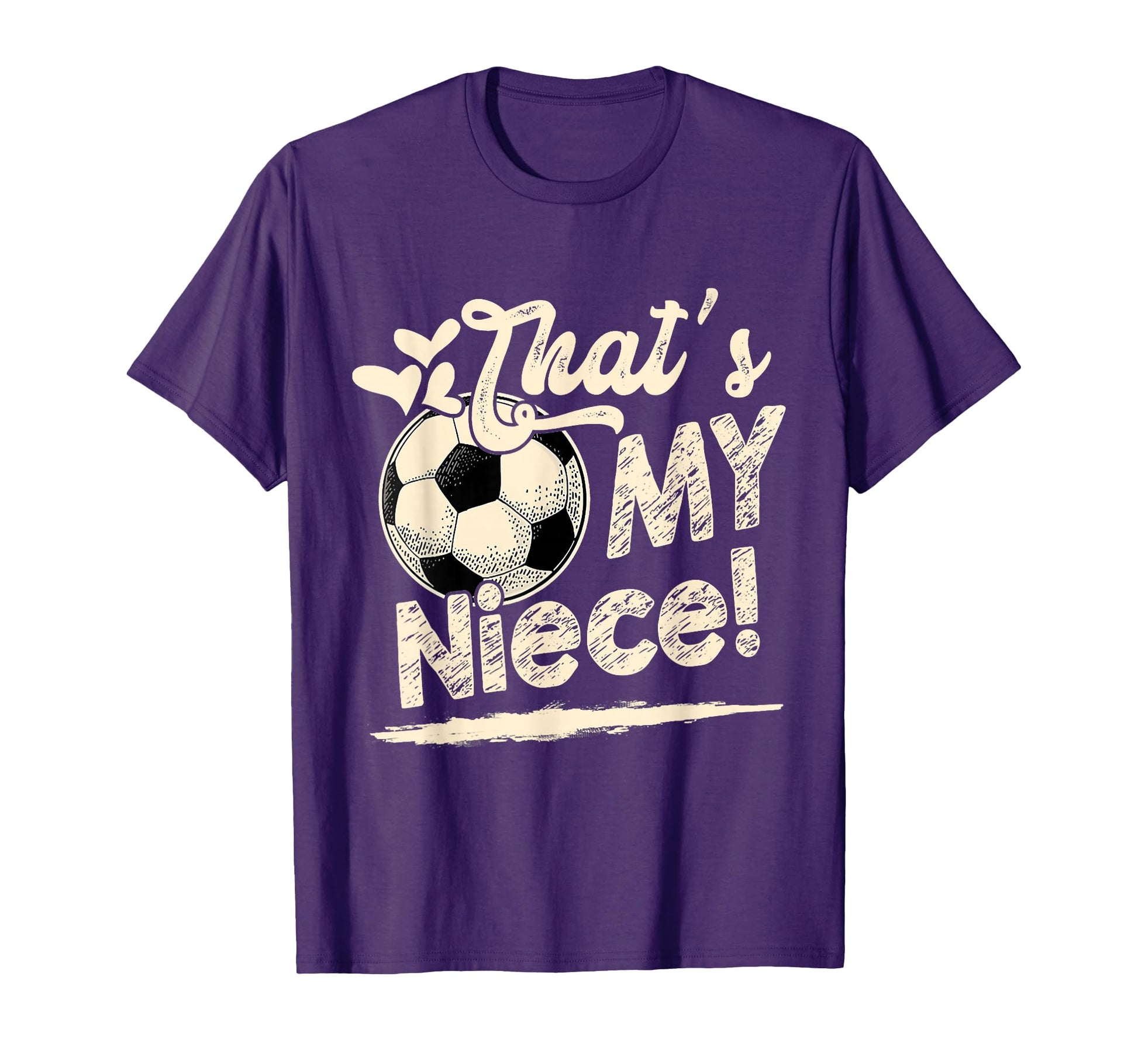 Womens Thats My Niece Soccer Family T-Shirt - Custom Art Print Unisex - T-Shirt, Sweatshirt, Hoodie