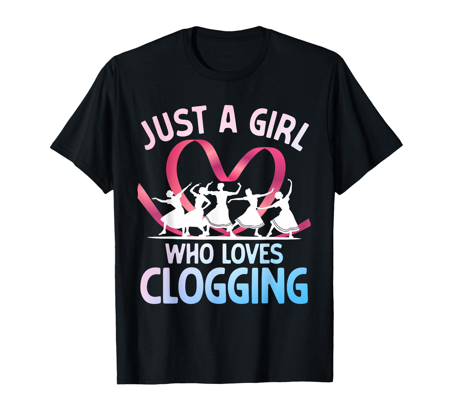 Clogging Art Clogging Dance Lover T-Shirt - Fun Novelty Design for Adults - T-Shirt, Sweatshirt, Hoodie