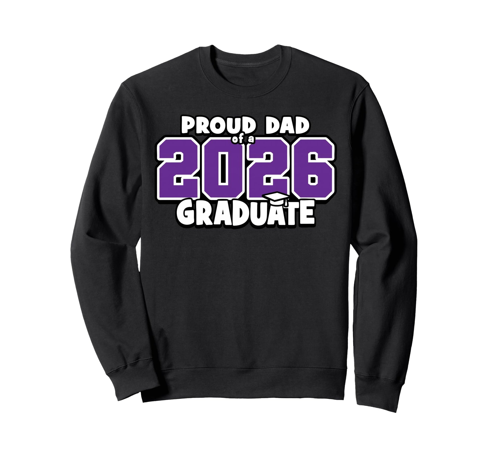 Proud Dad 2026 Graduate Matching Sweatshirt - Aesthetic Graphic for Adults - T-Shirt, Sweatshirt, Hoodie