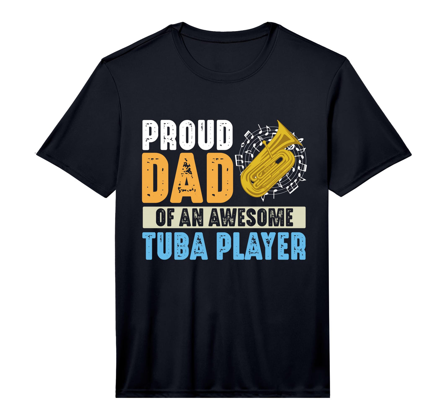 Mens Proud Dad Tuba Player Musician T-Shirt - Streetwear Style for Adults - T-Shirt, Sweatshirt, Hoodie