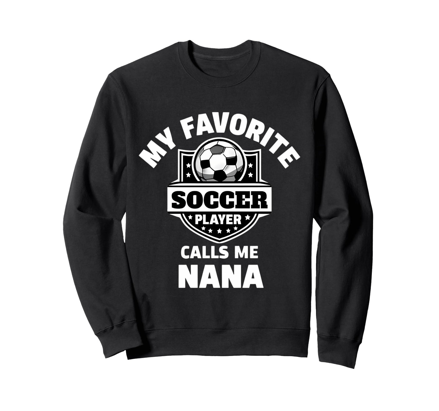 My Favorite Soccer Player Calls Me Sweatshirt - Unique Graphic Men Women - T-Shirt, Sweatshirt, Hoodie