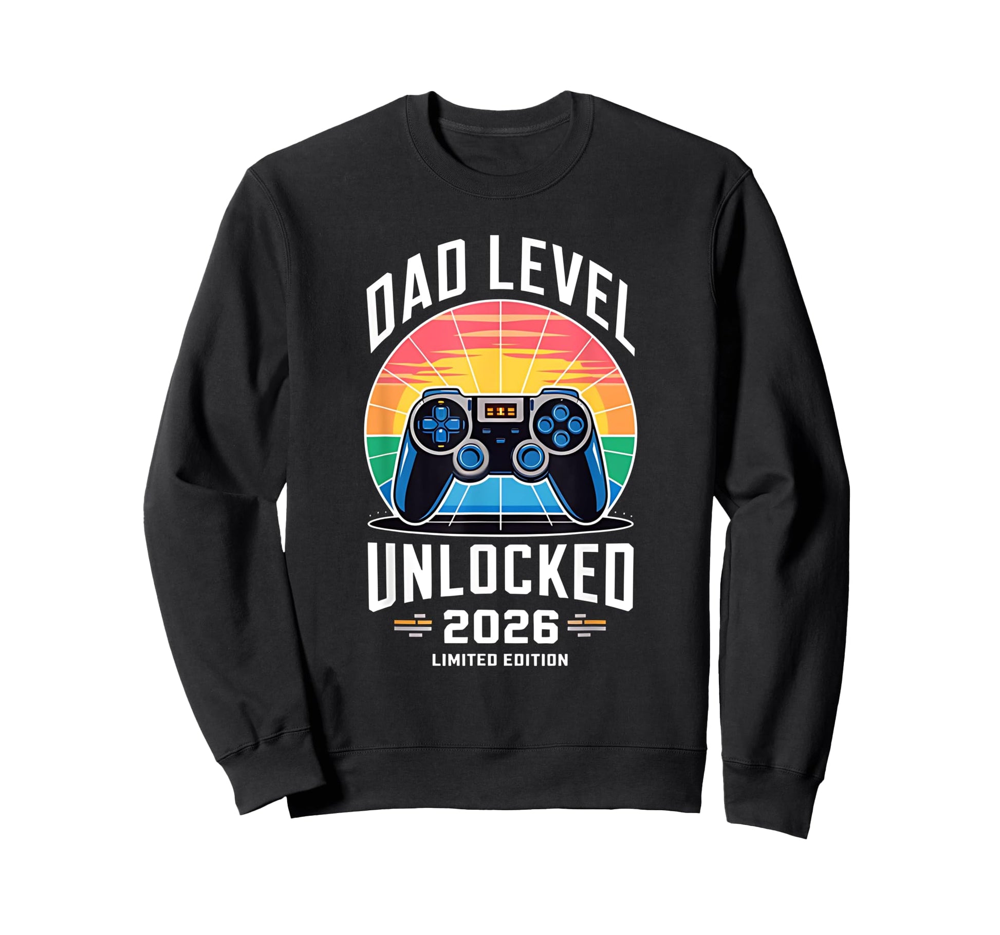 Dad Level Unlocked 2026 Funny Gamer Sweatshirt - Trendy Graphic for Adults - T-Shirt, Sweatshirt, Hoodie