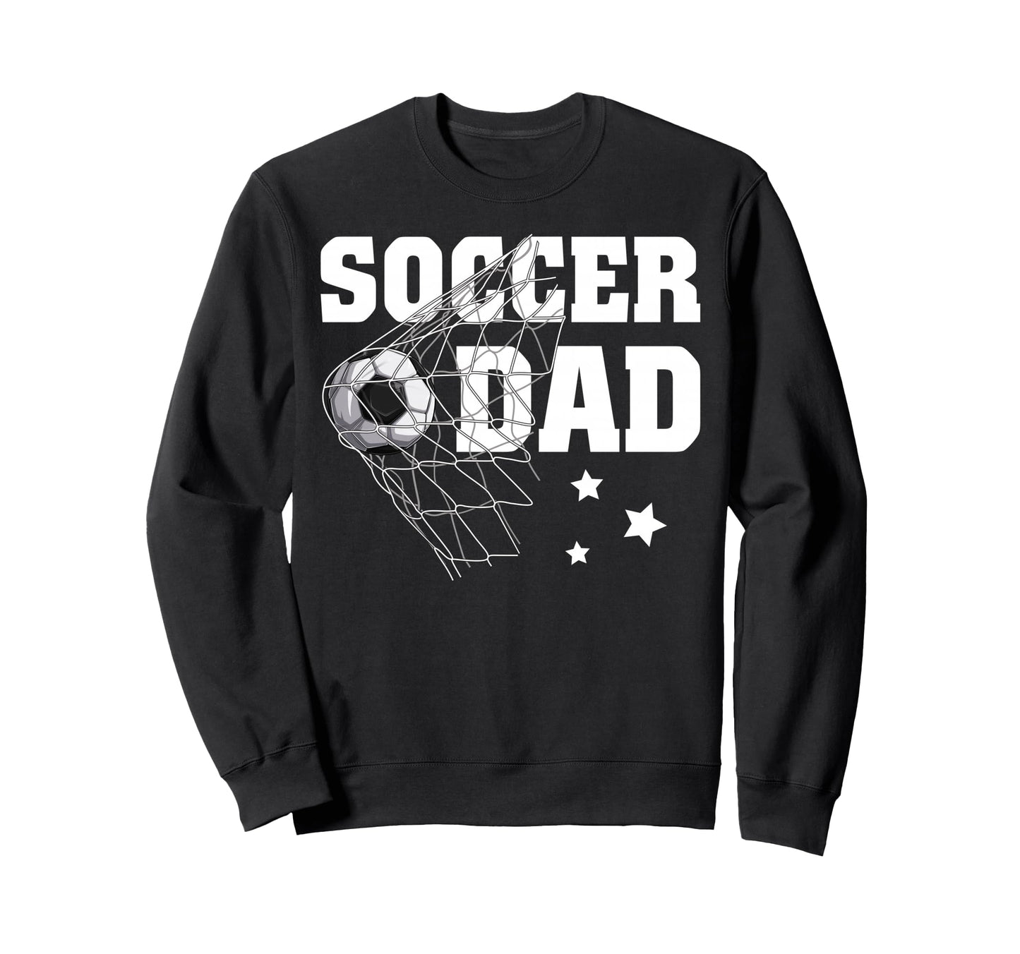 Funny Soccer Dad Daddy Soccer Sport Sweatshirt - Graphic Print Unisex - T-Shirt, Sweatshirt, Hoodie