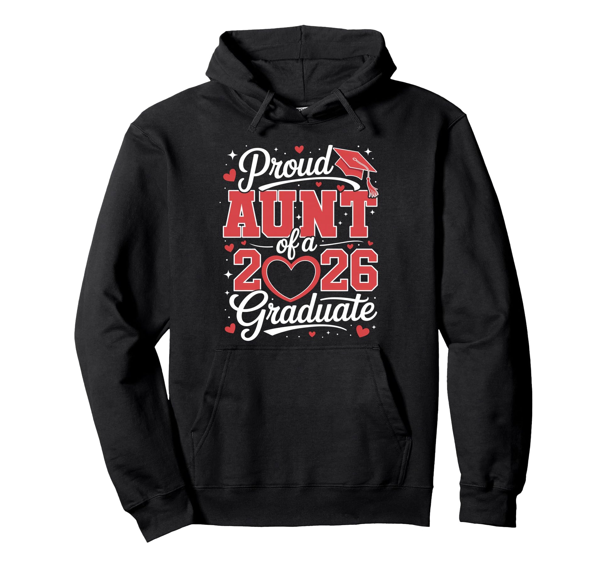 Proud Aunt 2026 Graduate Senior Hoodie - Graphic Print for Adults - T-Shirt, Sweatshirt, Hoodie