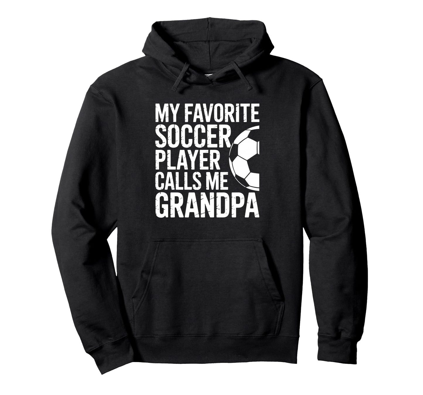 My Favorite Soccer Player Calls Me Hoodie - Fun Novelty Design Unisex - T-Shirt, Sweatshirt, Hoodie