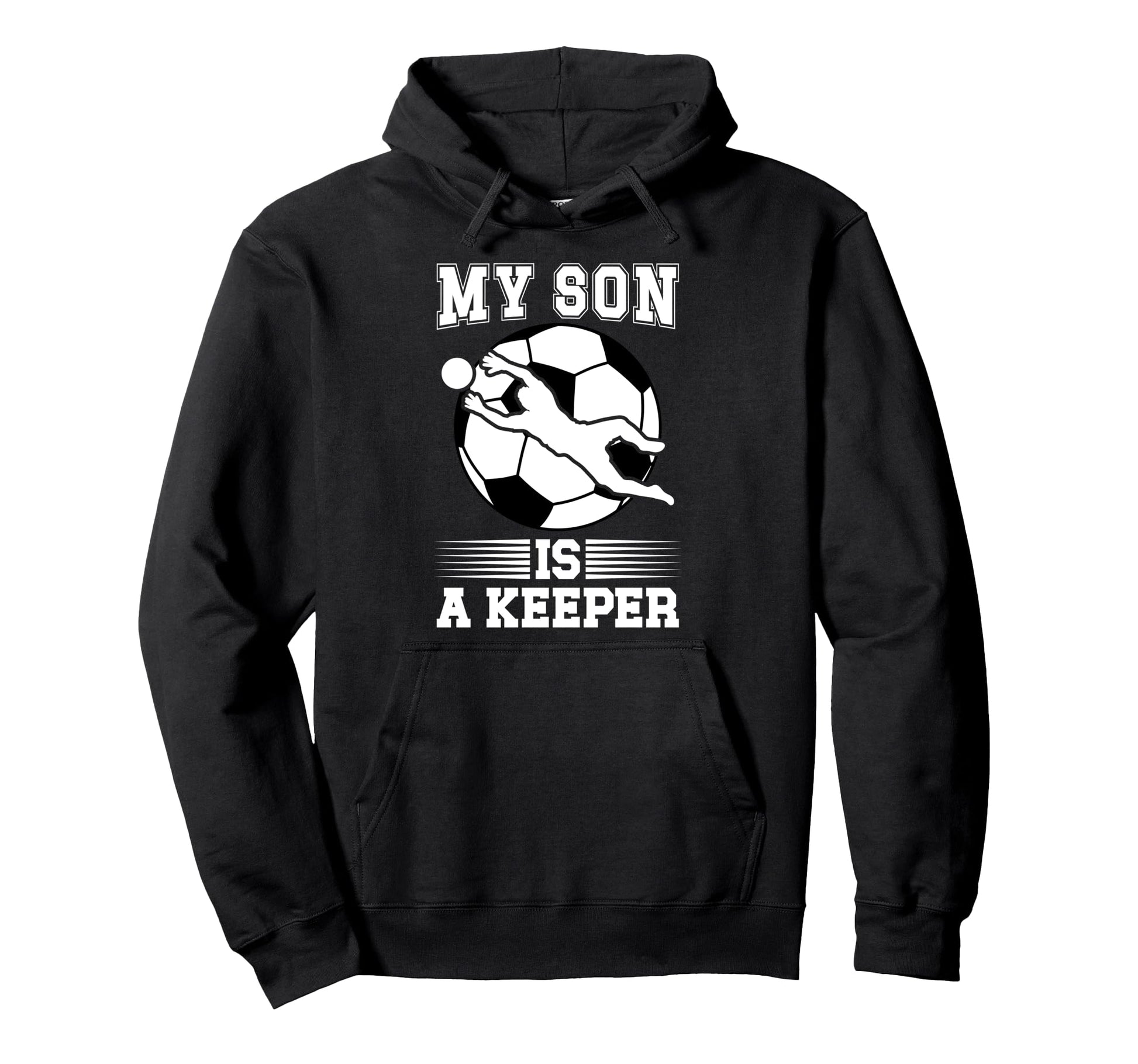 My Son Is Soccer Keeper Mom Soccer Hoodie - Aesthetic Graphic for Adults - T-Shirt, Sweatshirt, Hoodie