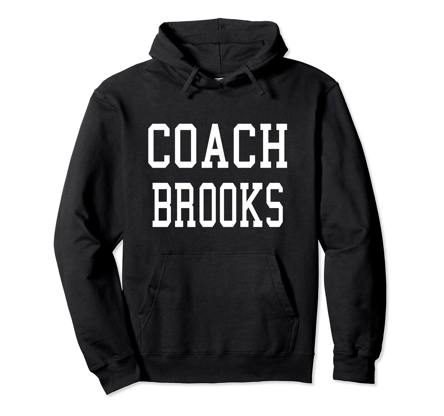 Coach Brooks Custom Football Soccer Hoodie - Aesthetic Graphic Unisex - T-Shirt, Sweatshirt, Hoodie