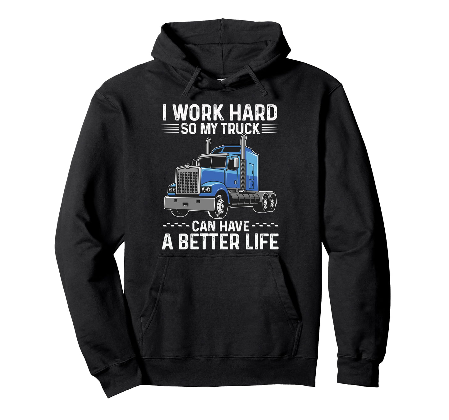 Funny Truck Driver Joke Trucker Dad Papa Hoodie - Trendy Graphic for Adults - T-Shirt, Sweatshirt, Hoodie