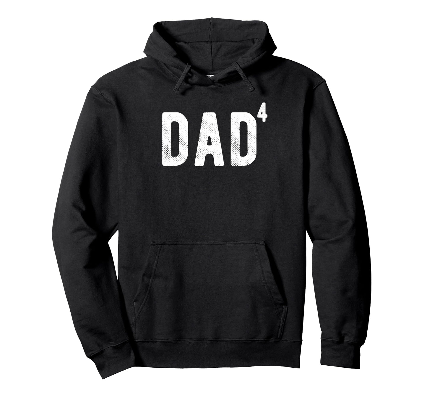 Dad 4 Dad 4 Fourth Time Father Dad 4 Hoodie - Streetwear Style for Adults - T-Shirt, Sweatshirt, Hoodie