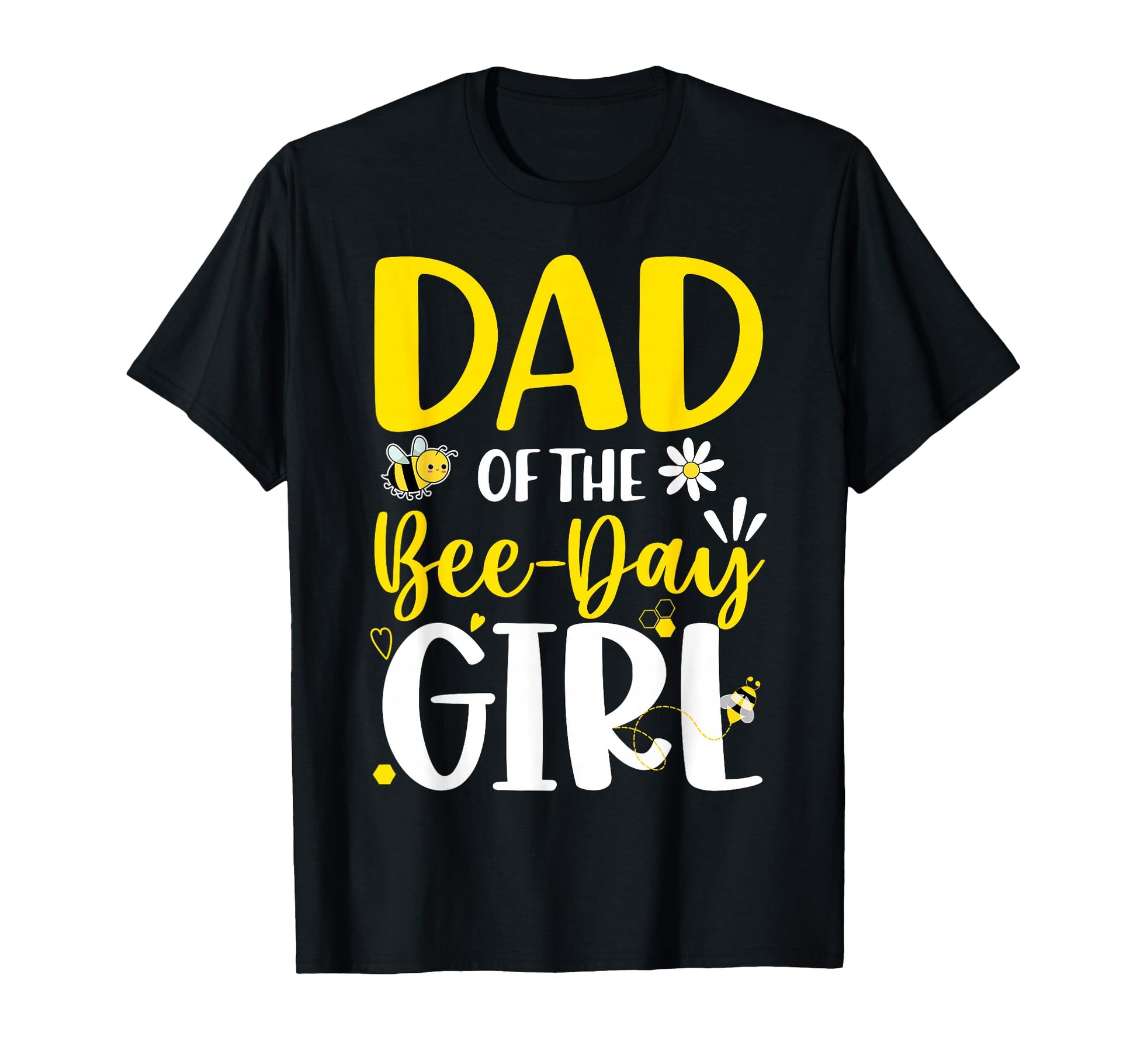 Dad Bee Day Birthday Party Family T-Shirt - Trendy Graphic for Adults - T-Shirt, Sweatshirt, Hoodie