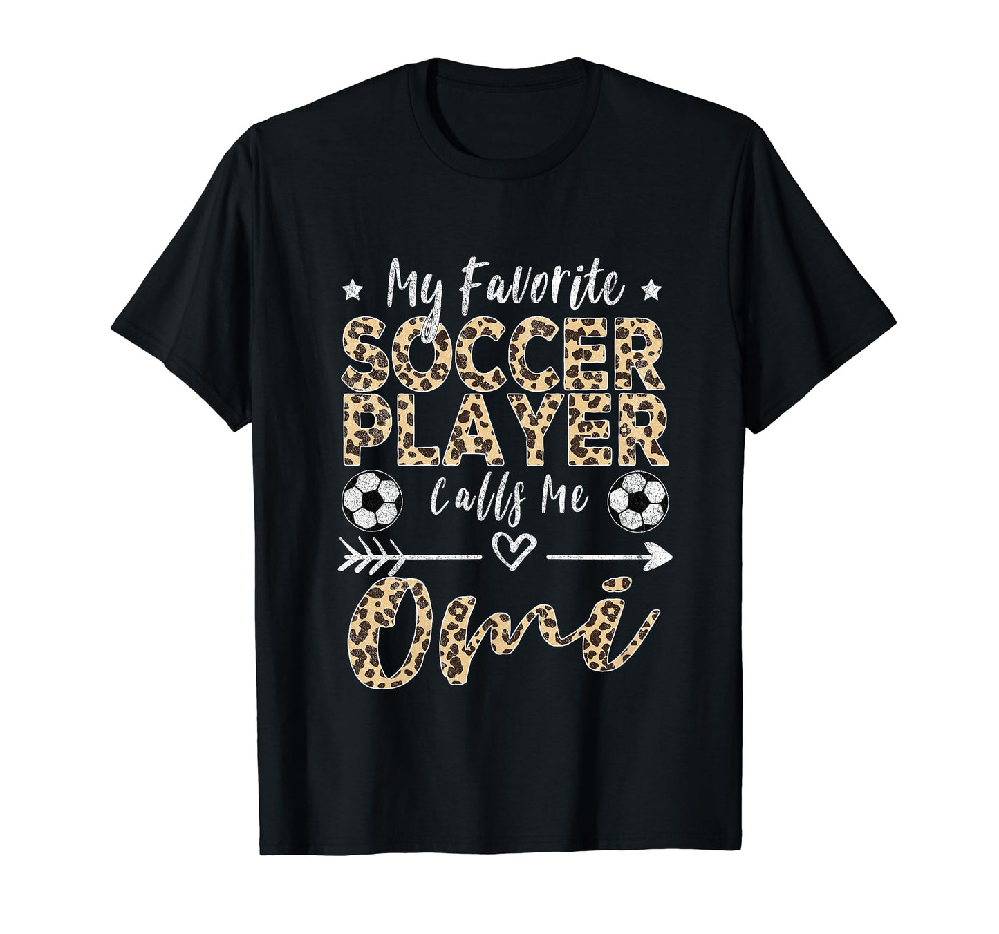 My Favorite Soccer Player Calls Me Omi T-Shirt - Aesthetic Graphic Unisex - T-Shirt, Sweatshirt, Hoodie
