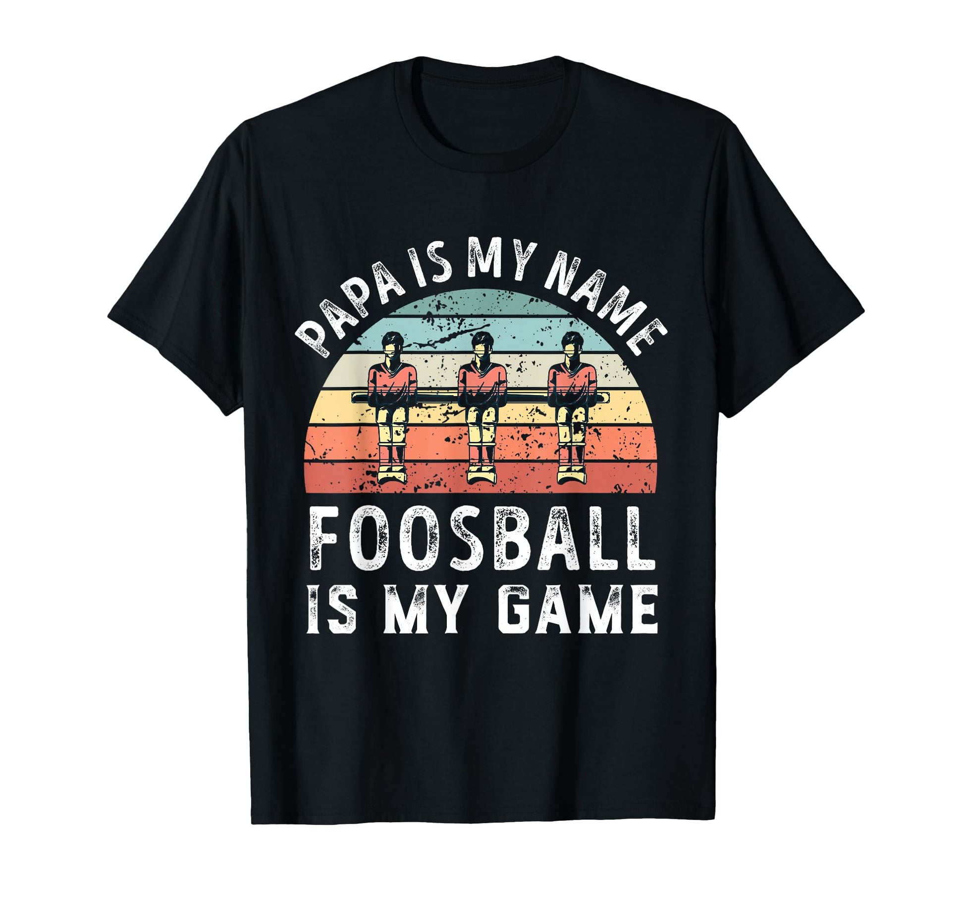 Funny Papa Foosball Is My Game Sunset T-Shirt - Custom Art Print Unisex - T-Shirt, Sweatshirt, Hoodie