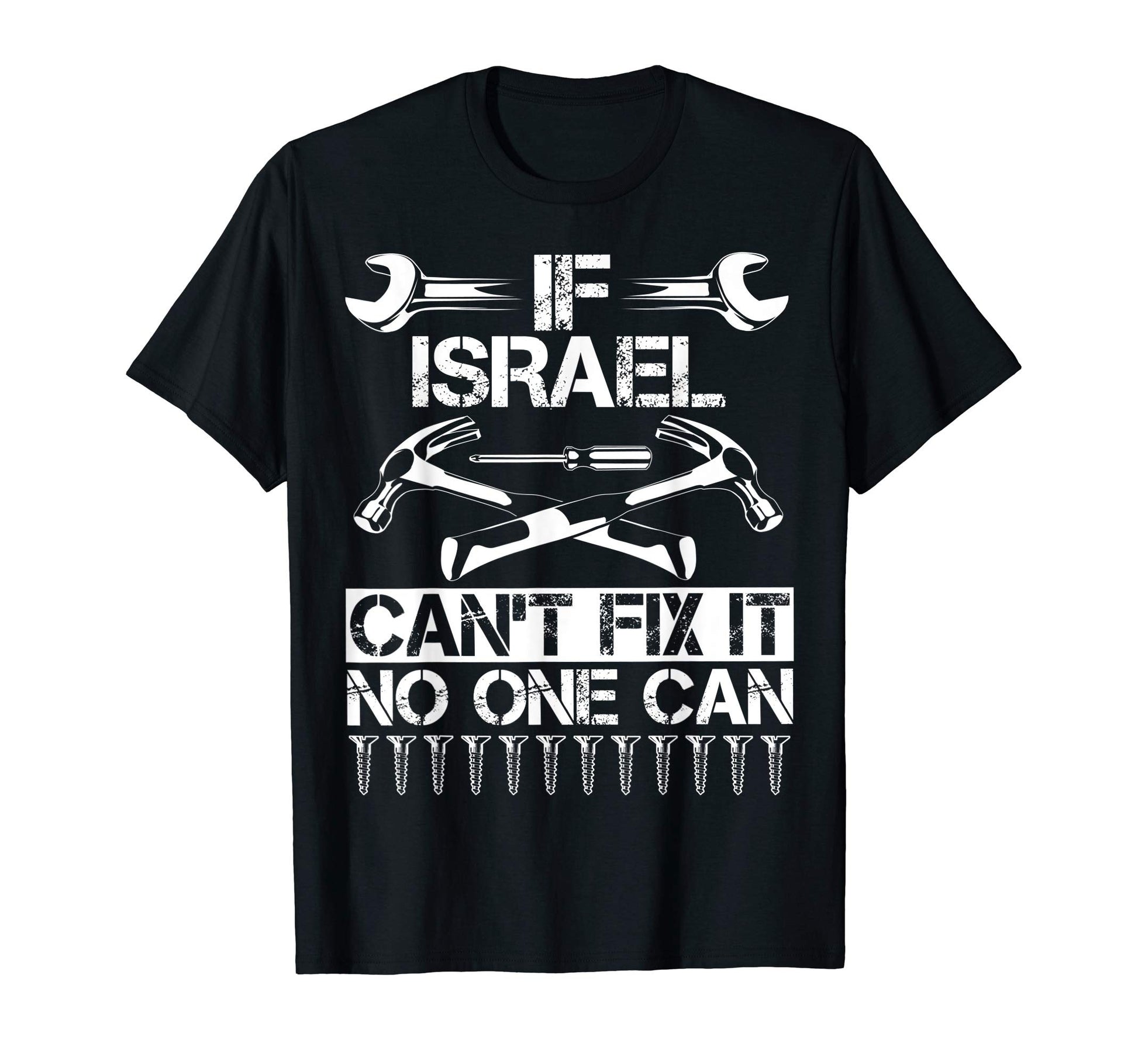 Israel Fix It Funny Birthday T-Shirt - Streetwear Style Unisex - T-Shirt, Sweatshirt, Hoodie