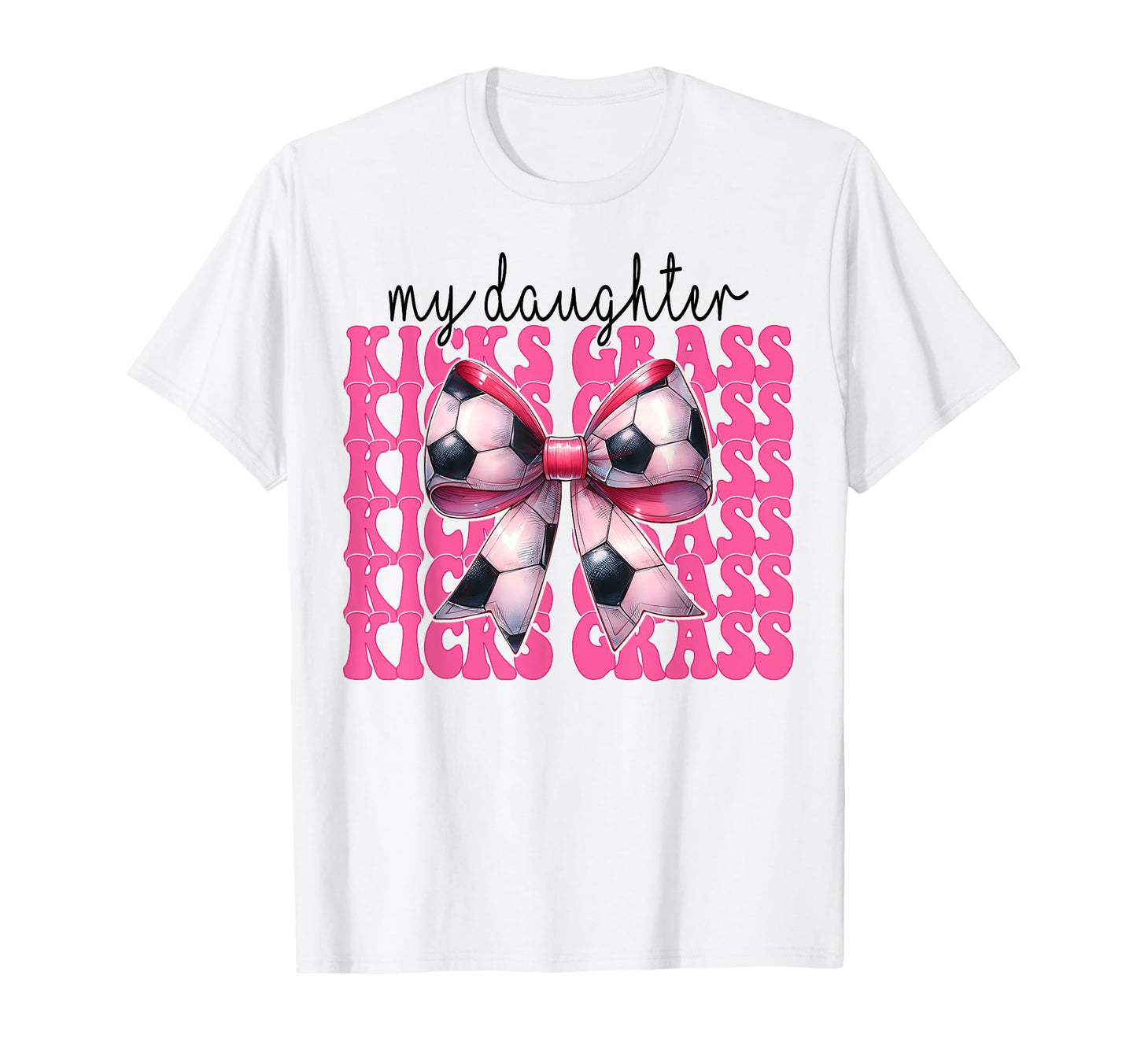 Soccer Mom Mothers Day Coquette Bow My T-Shirt - Fun Novelty Design Unisex - T-Shirt, Sweatshirt, Hoodie