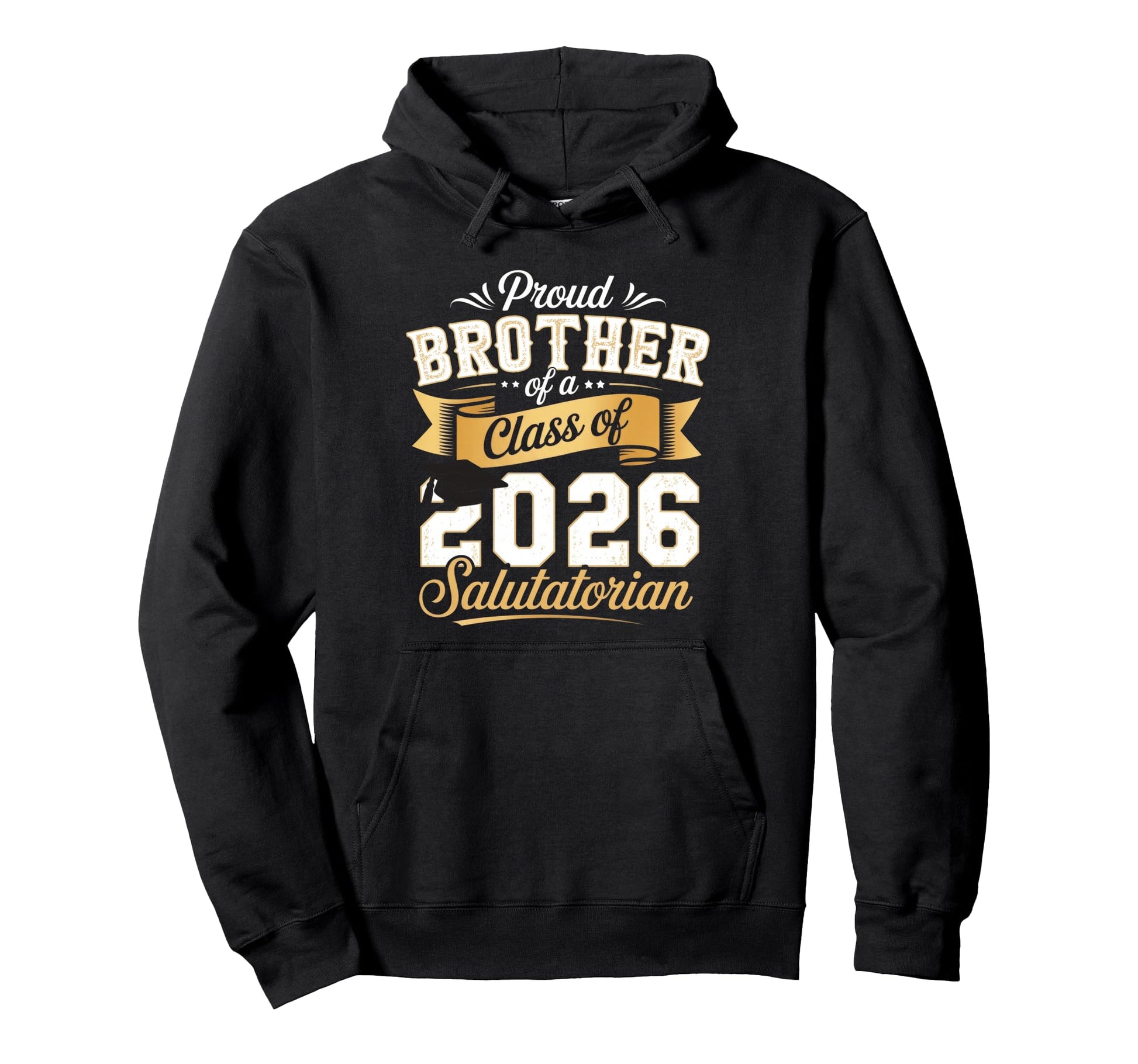 Proud Brother Class 2026 Salutatorian Hoodie - Minimalist Print Men Women - T-Shirt, Sweatshirt, Hoodie