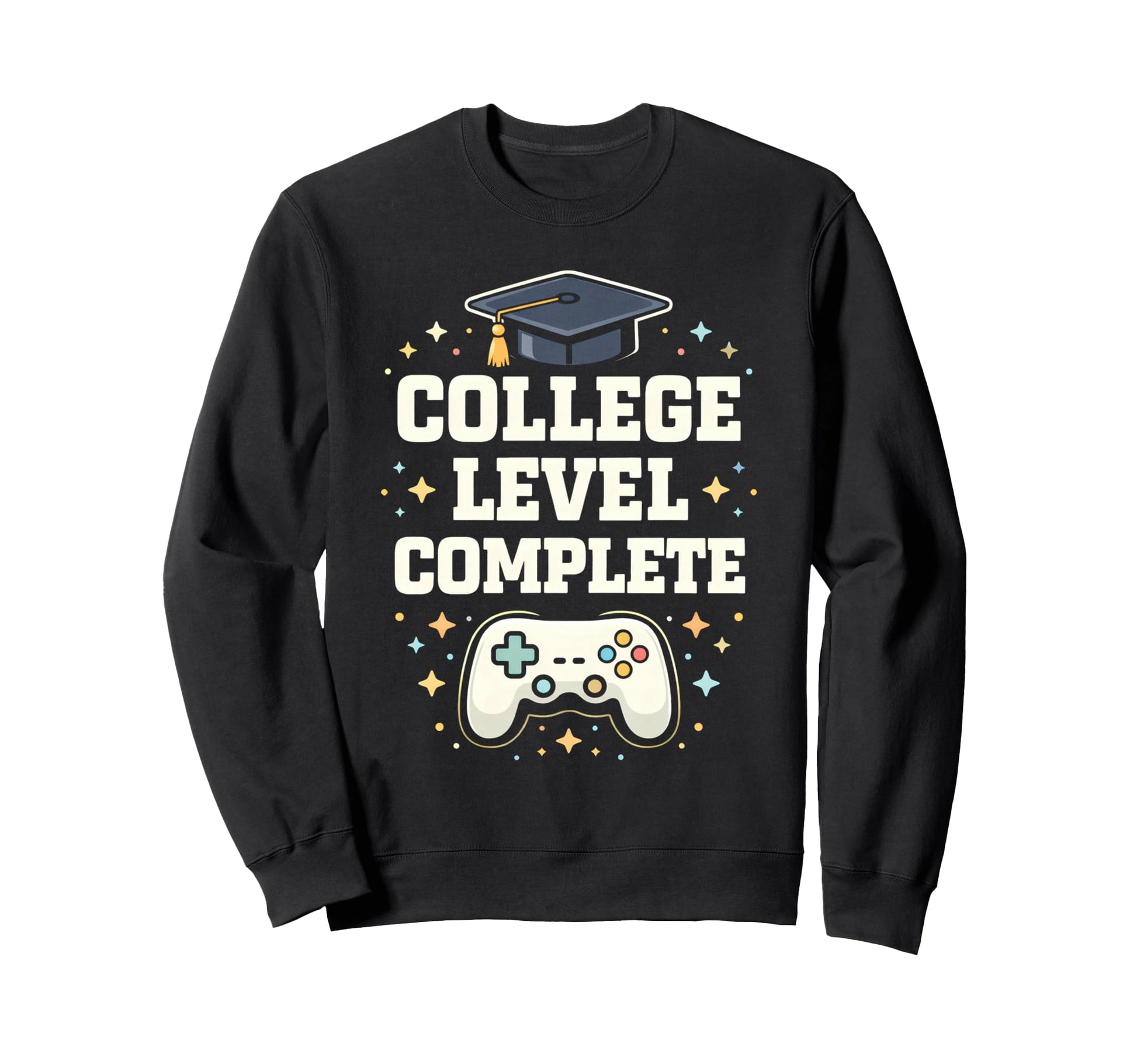 College Graduation School Class Sweatshirt - Novelty Apparel Men Women - T-Shirt, Sweatshirt, Hoodie