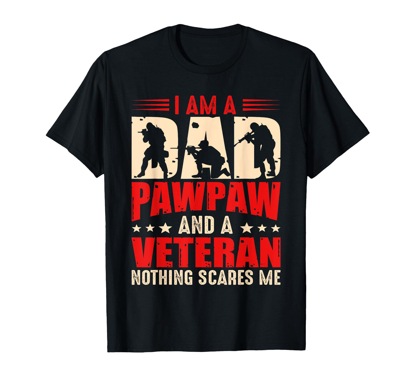 Im Dad Pawpaw And Veteran Dad Grandpa T-Shirt - Graphic Print Unisex - T-Shirt, Sweatshirt, Hoodie