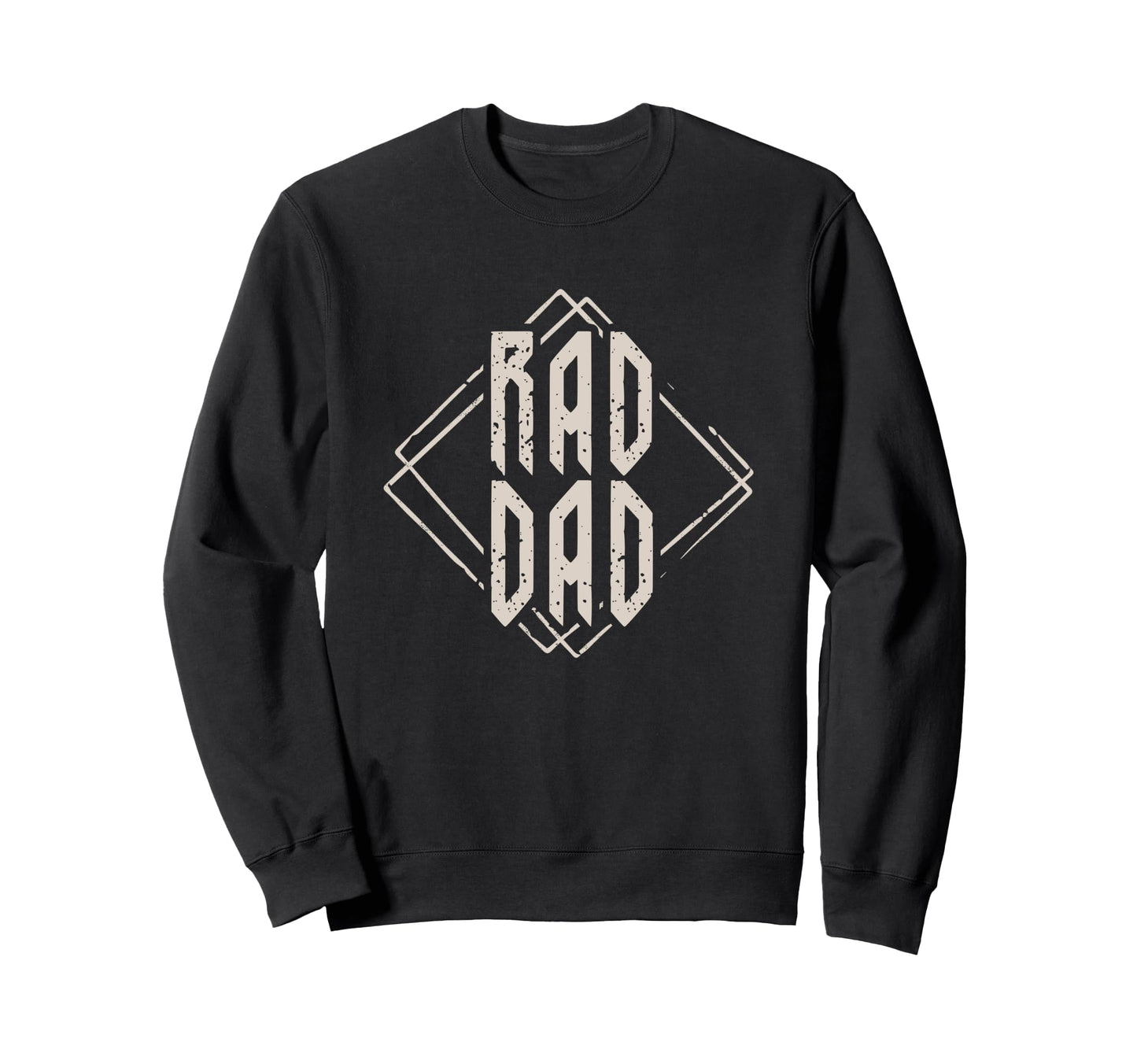 Rad Dad Rad Dad Fathers Day Sweatshirt - Casual Everyday Wear Unisex - T-Shirt, Sweatshirt, Hoodie