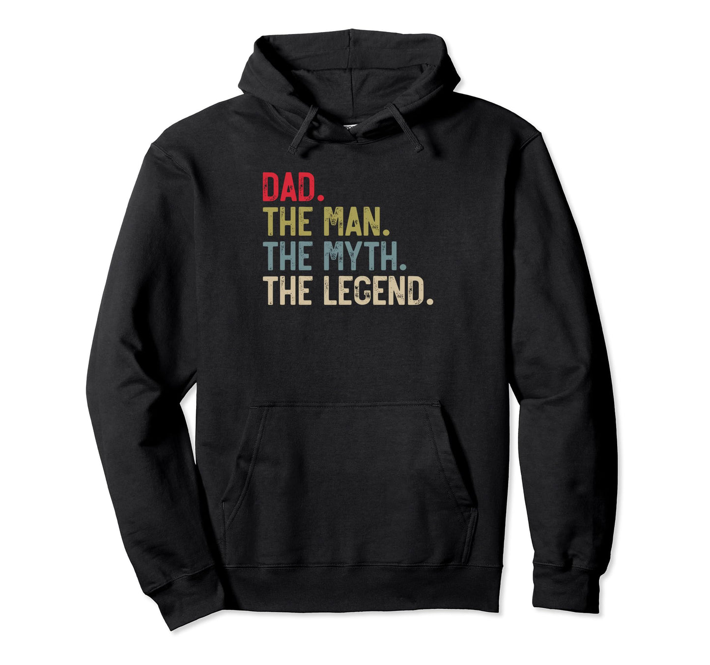 Dad Myth Legend Fathers Day Grandpa Hoodie - Fun Novelty Design for Adults - T-Shirt, Sweatshirt, Hoodie