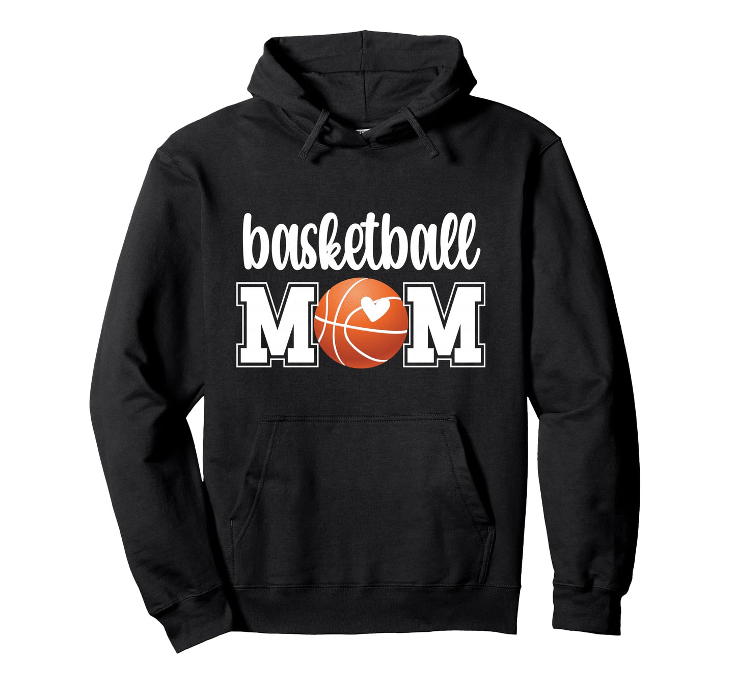 Basketball Mom Basketball Mother Hoodie - Fun Novelty Design Unisex - T-Shirt, Sweatshirt, Hoodie