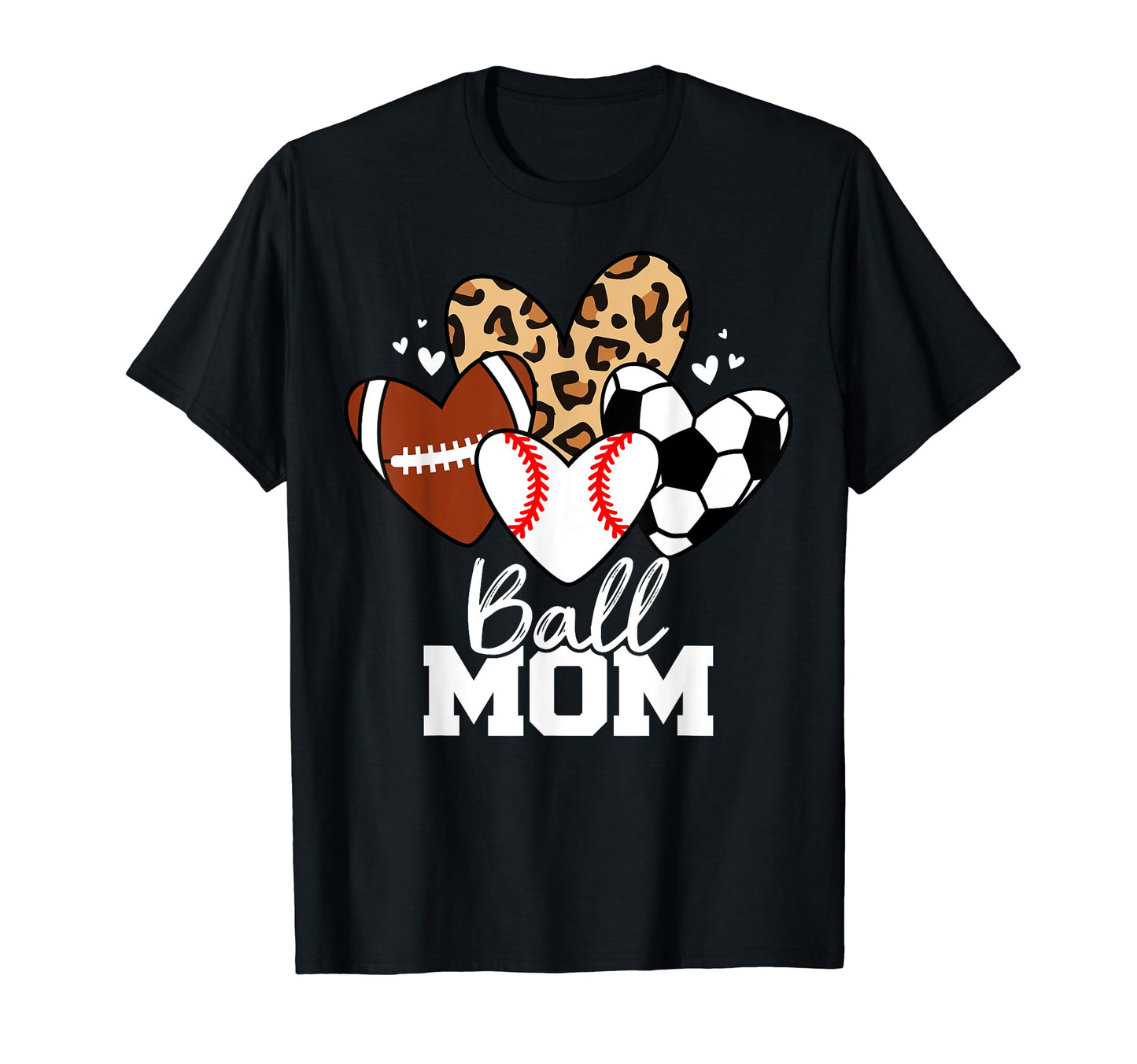 Ball Mom Funny Baseball Soccer T-Shirt - Novelty Apparel Men Women - T-Shirt, Sweatshirt, Hoodie