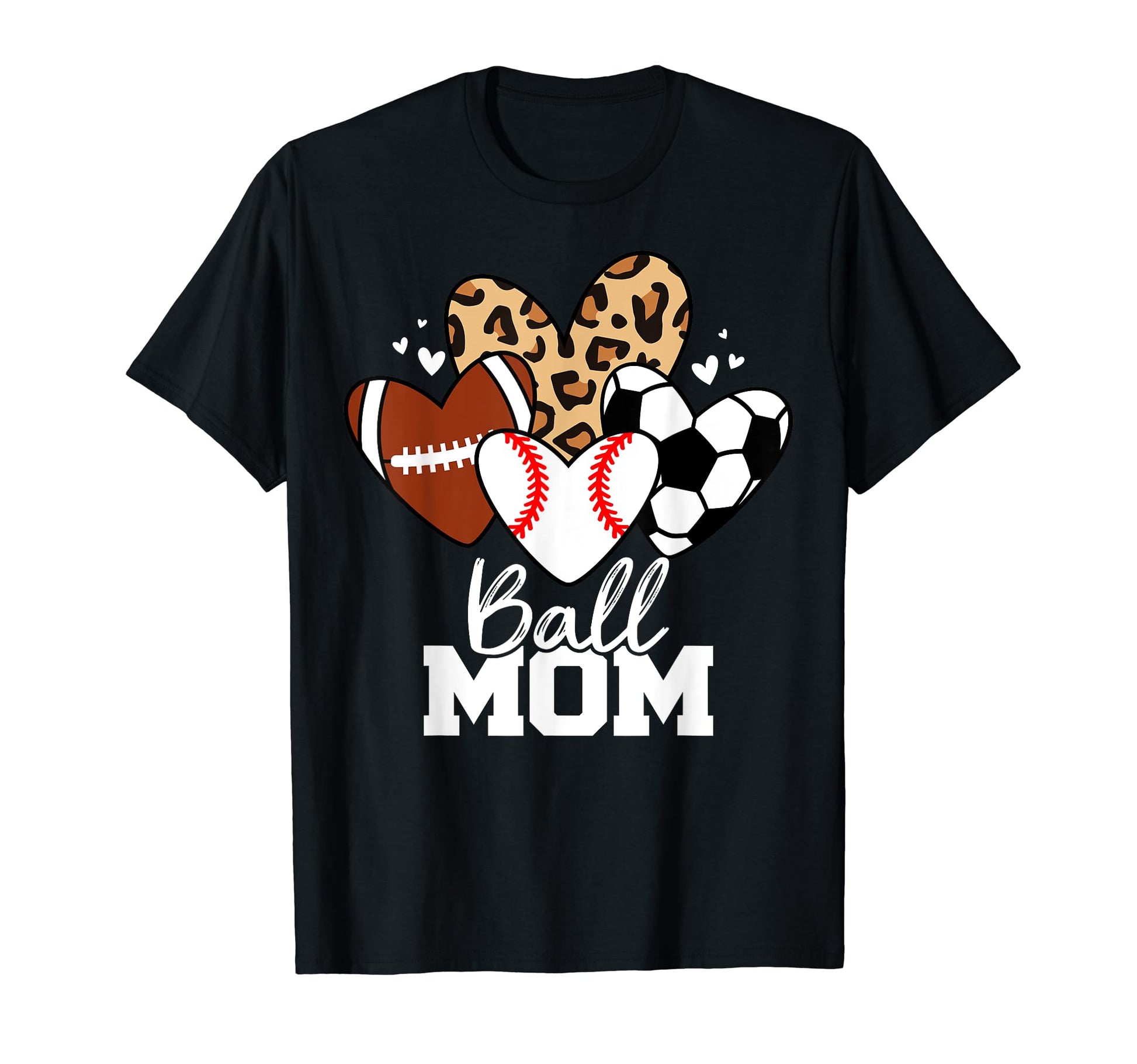 Ball Mom Funny Baseball Soccer T-Shirt - Novelty Apparel Men Women - T-Shirt, Sweatshirt, Hoodie