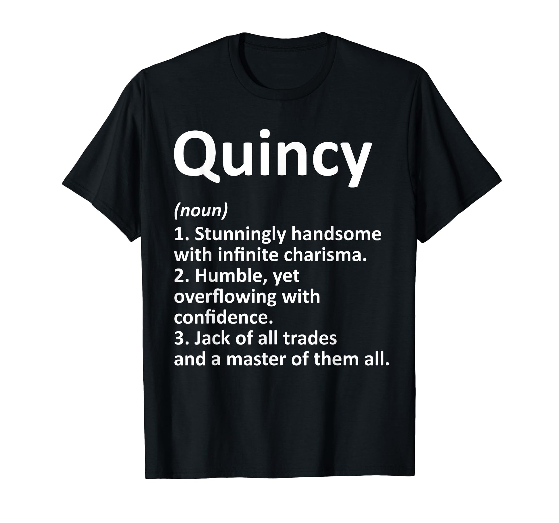 Quincy Definition Personalized Name T-Shirt - Unique Graphic for Adults - T-Shirt, Sweatshirt, Hoodie