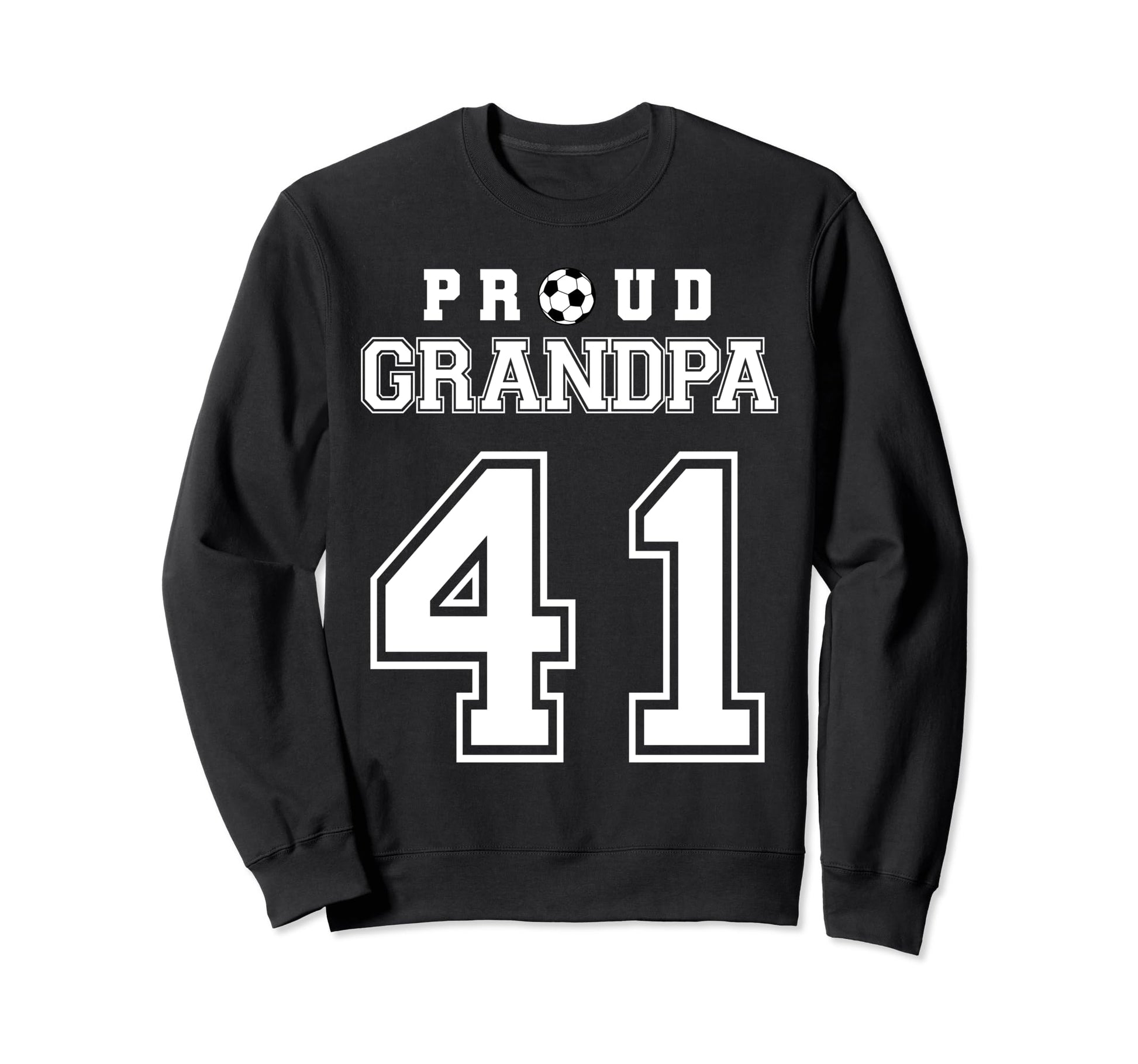 Number 41 Custom Proud Soccer Sweatshirt - Casual Everyday Wear for Adults - T-Shirt, Sweatshirt, Hoodie