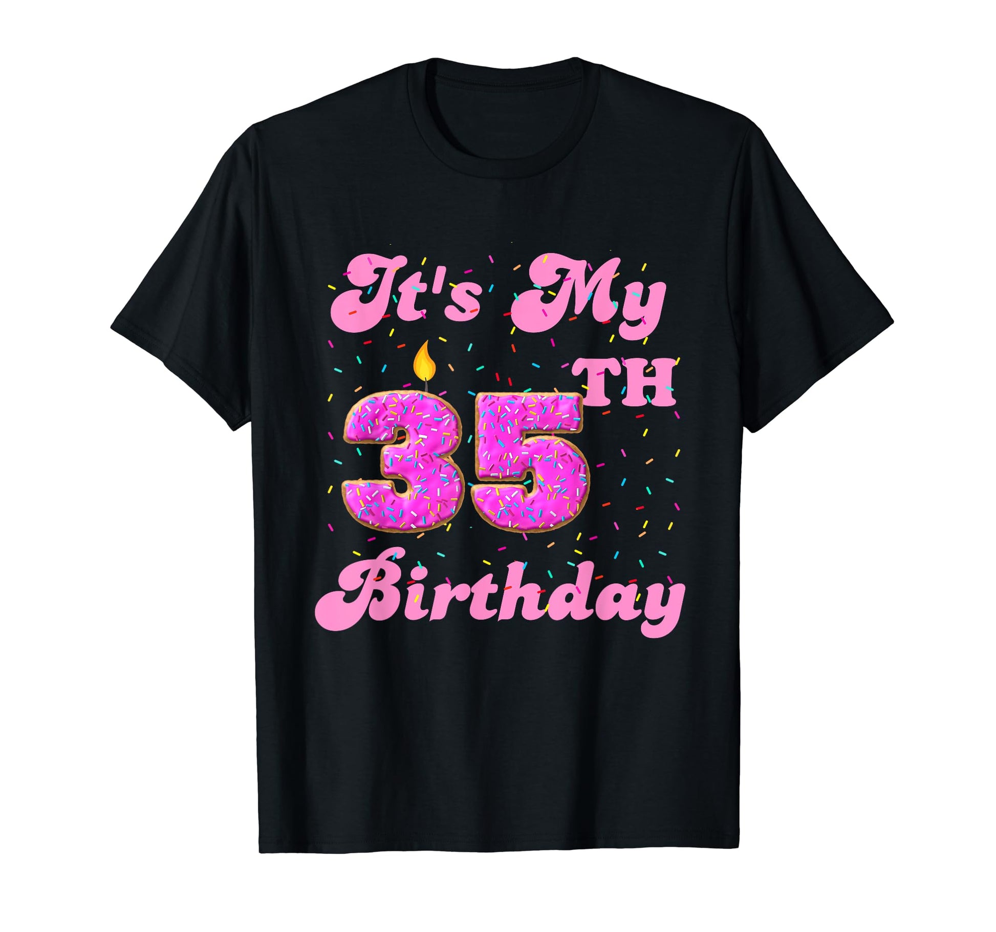 Its My 35Th Birthday Donut 35 Years T-Shirt - Custom Art Print Men Women - T-Shirt, Sweatshirt, Hoodie