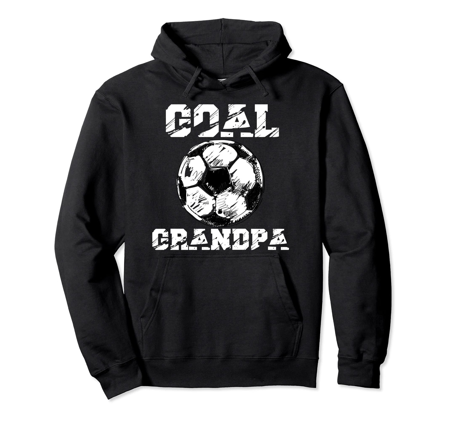 Goal Grandpa Funny Football Soccer Hoodie - Fun Novelty Design Unisex - T-Shirt, Sweatshirt, Hoodie