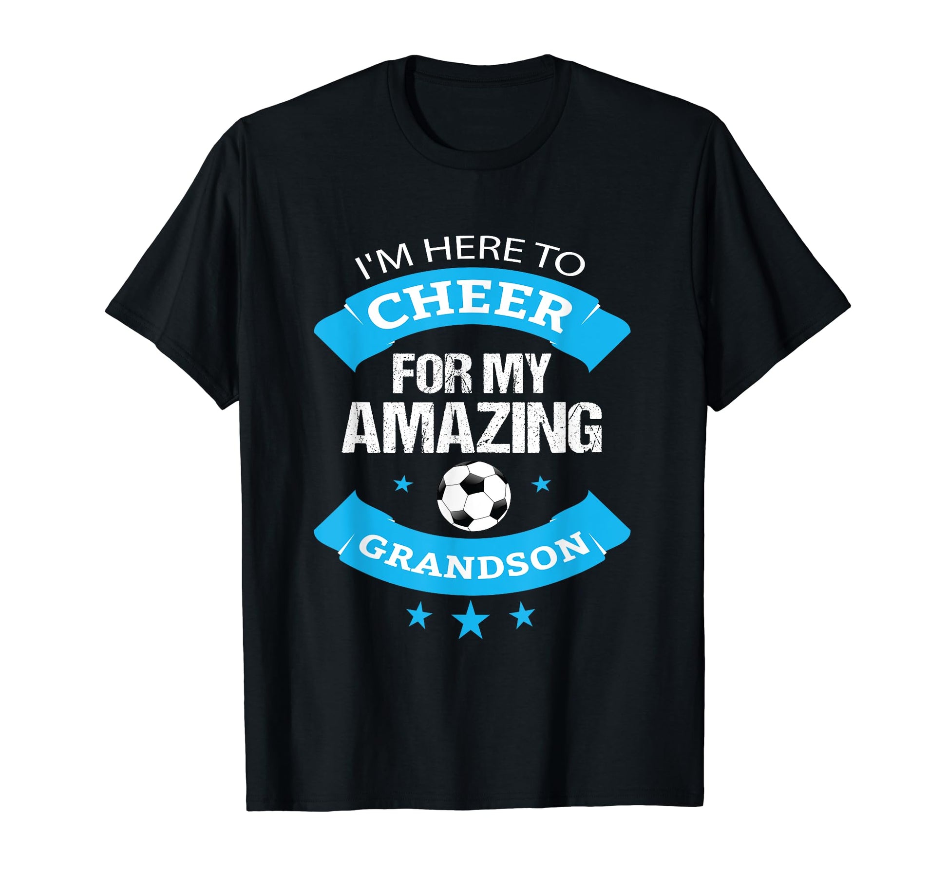 Proud Soccer Grandmother Here To Cheer T-Shirt - Fun Novelty Design Unisex - T-Shirt, Sweatshirt, Hoodie