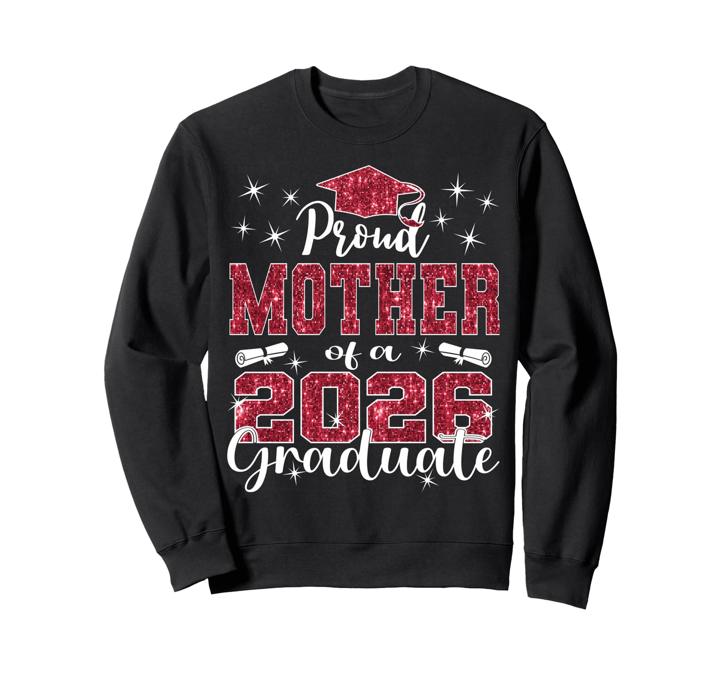 Super Proud Mother 2026 Sweatshirt - Casual Everyday Wear for Adults - T-Shirt, Sweatshirt, Hoodie