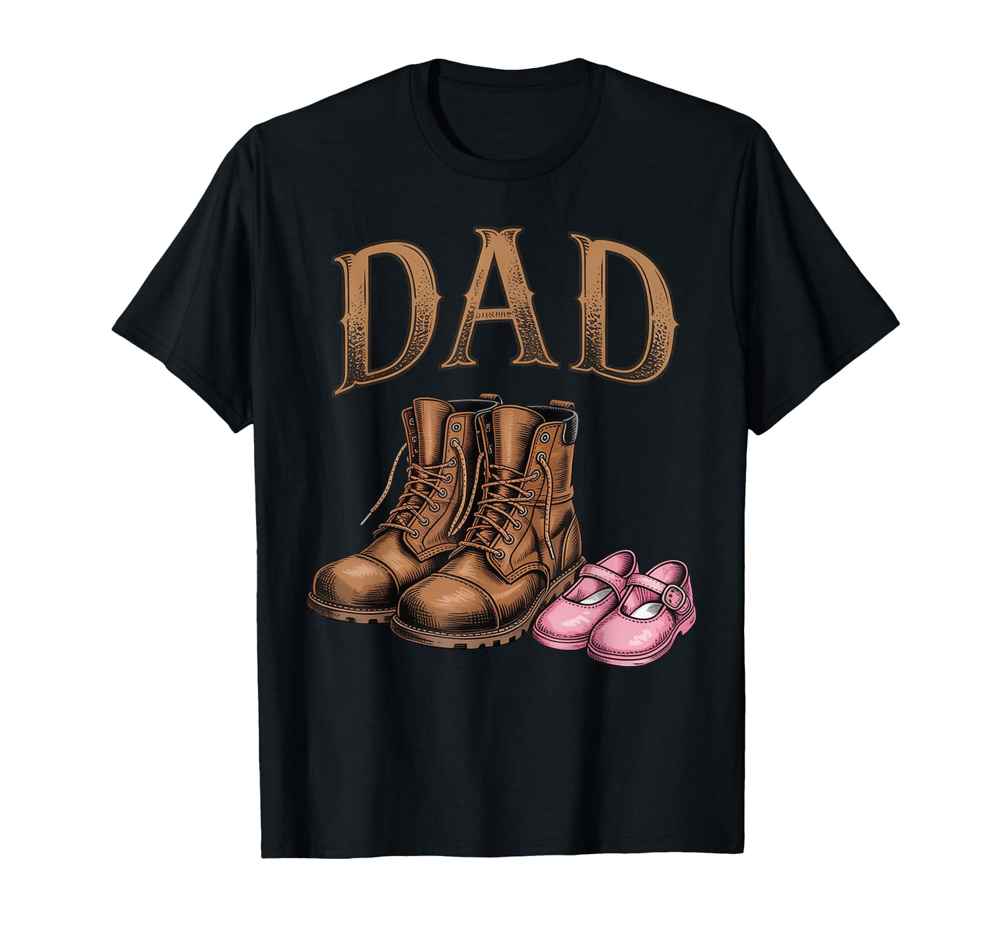 Dad Daughter Boots Father Proud Dad T-Shirt - Novelty Apparel for Adults - T-Shirt, Sweatshirt, Hoodie