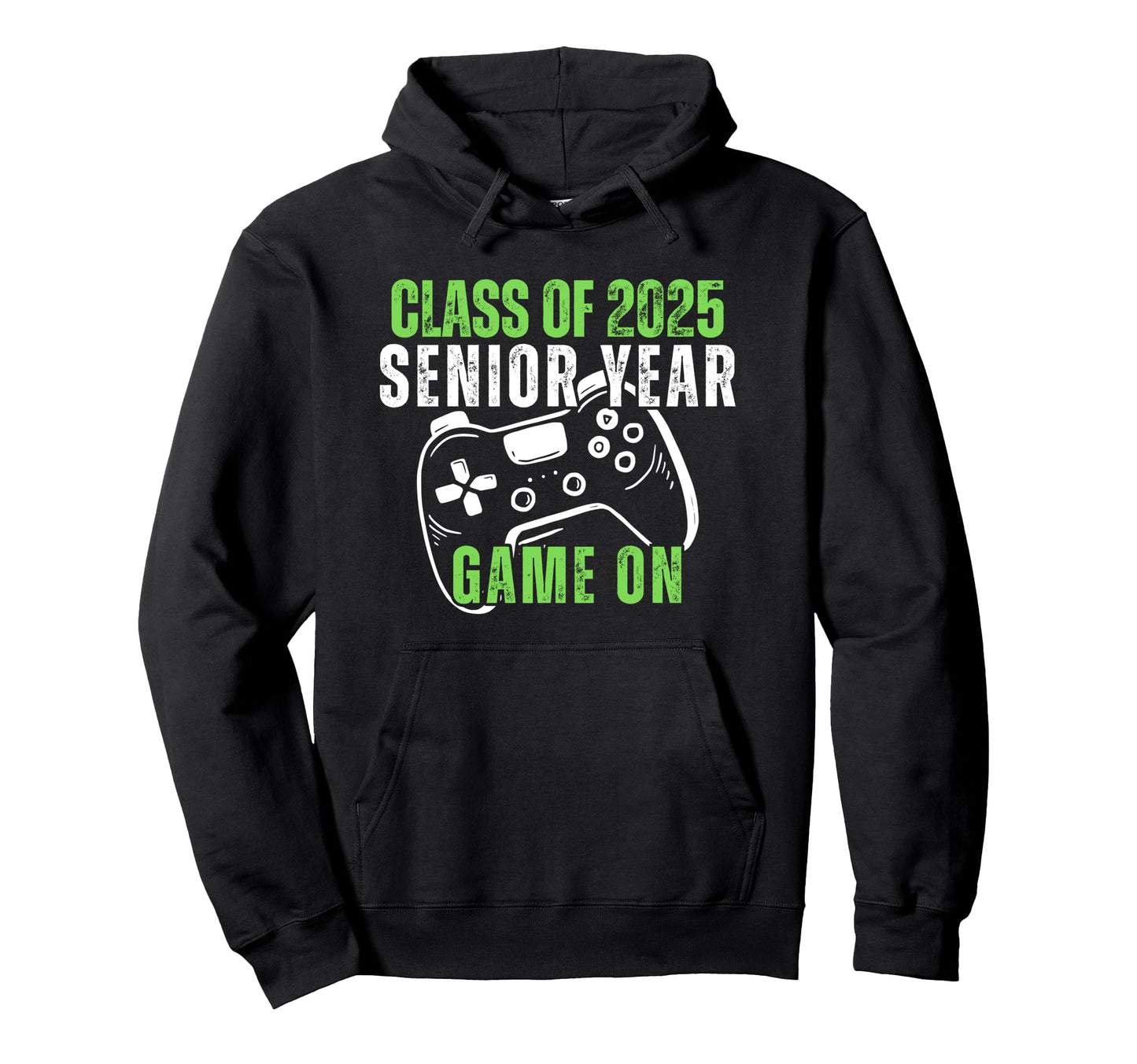 Class 2025 Senior Year Games Funny Dad Hoodie - Custom Art Print Men Women - T-Shirt, Sweatshirt, Hoodie
