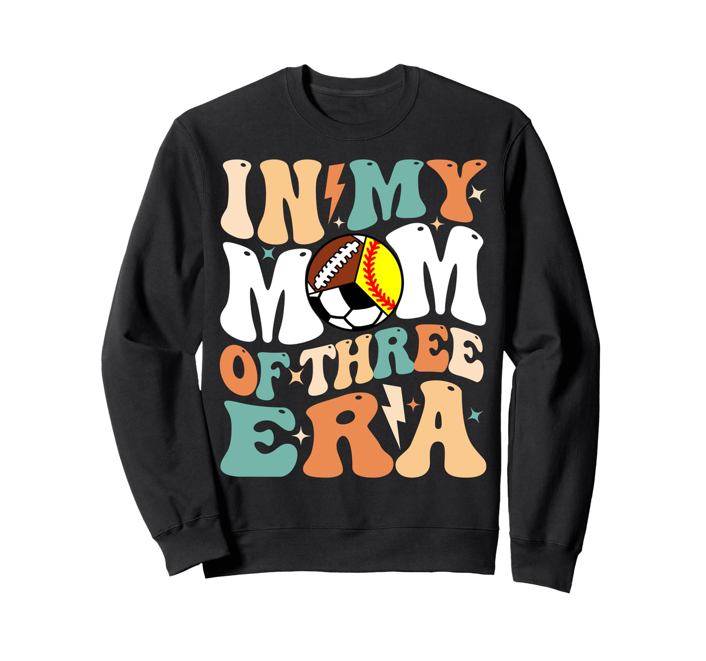 My Softball Soccer Football Mom Era Sweatshirt - Trendy Graphic Unisex - T-Shirt, Sweatshirt, Hoodie