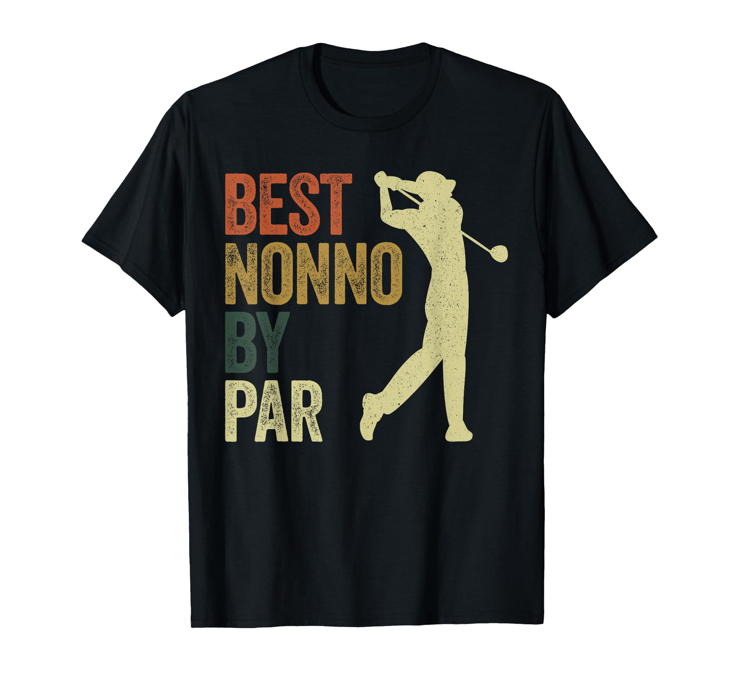 Funny Best Nonno Par Golf Dad Fathers T-Shirt - Novelty Apparel for Adults - T-Shirt, Sweatshirt, Hoodie