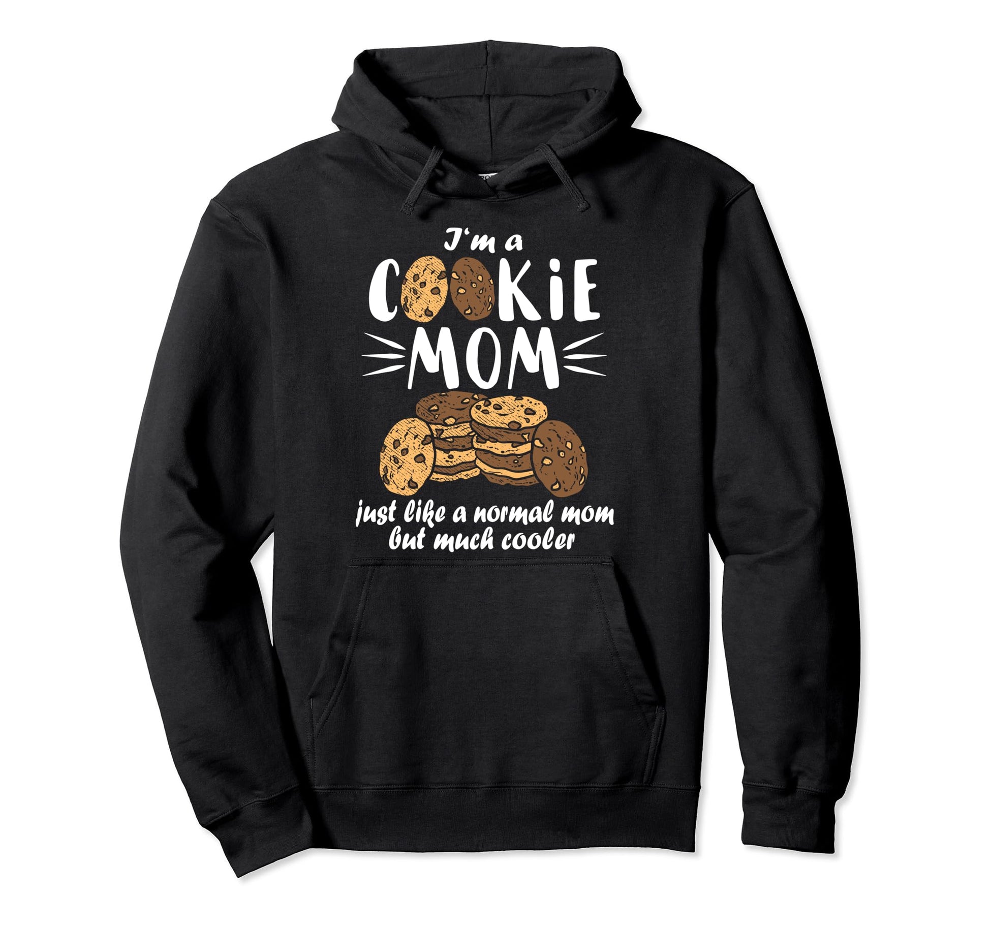 Cookie Scout Funny Cookie Mom Mommy Hoodie - Streetwear Style Men Women - T-Shirt, Sweatshirt, Hoodie