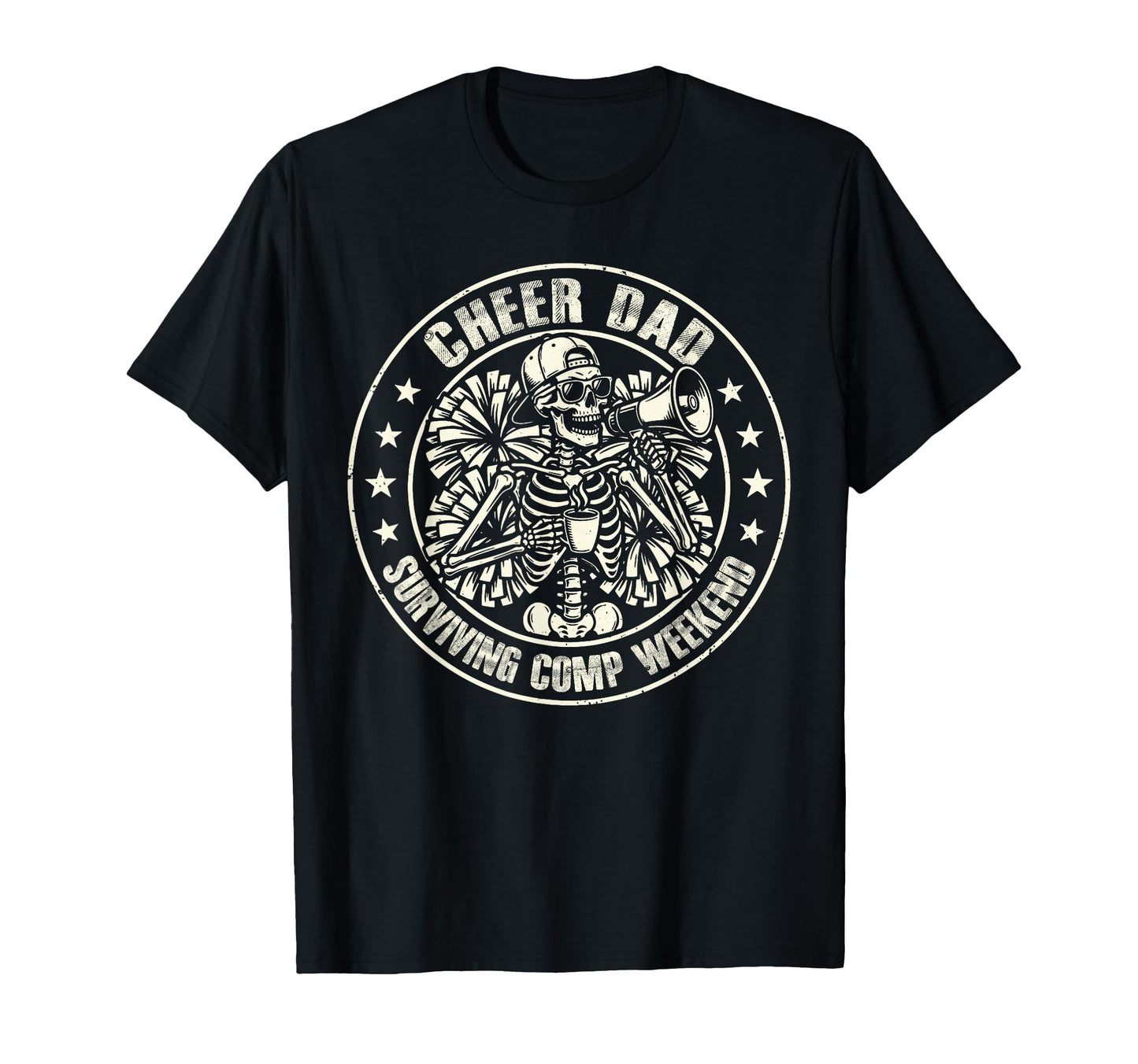 Cheer Dad Surviving Comp Weekend Funny T-Shirt - Unique Graphic for Adults - T-Shirt, Sweatshirt, Hoodie