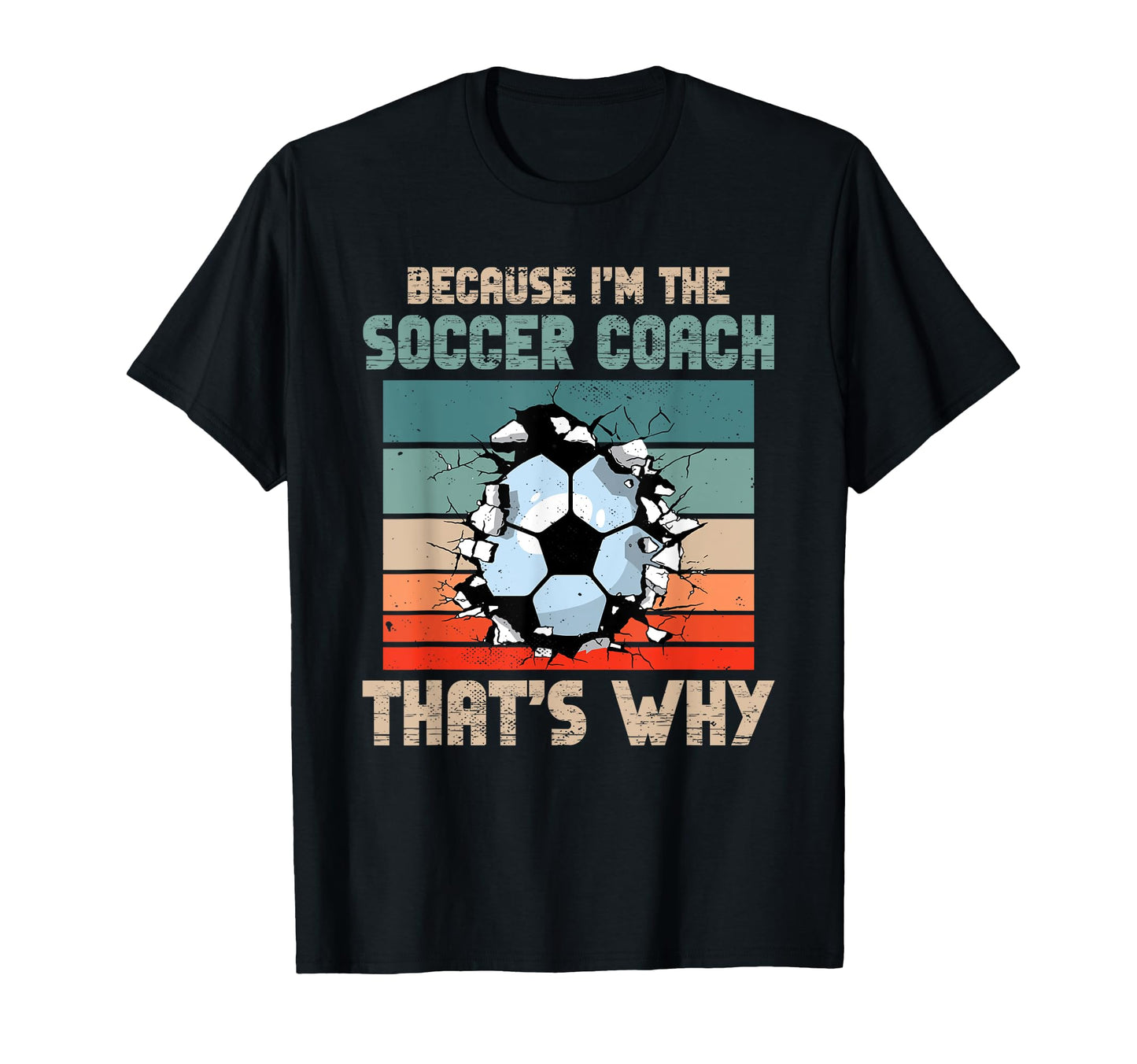 Coaching Soccer Dad Coach Soccer Coach T-Shirt - Novelty Apparel for Adults - T-Shirt, Sweatshirt, Hoodie