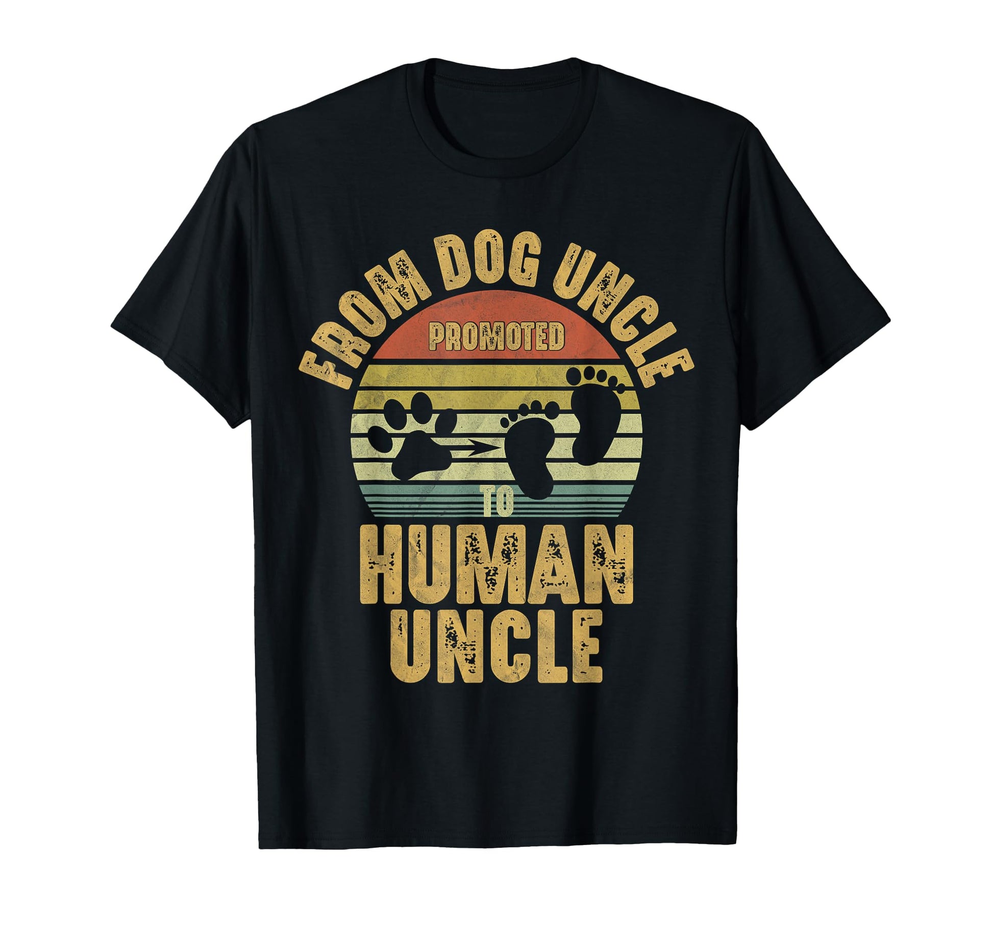 Promoted From Dog Uncle To Human Uncle T-Shirt - Streetwear Style Men Women - T-Shirt, Sweatshirt, Hoodie