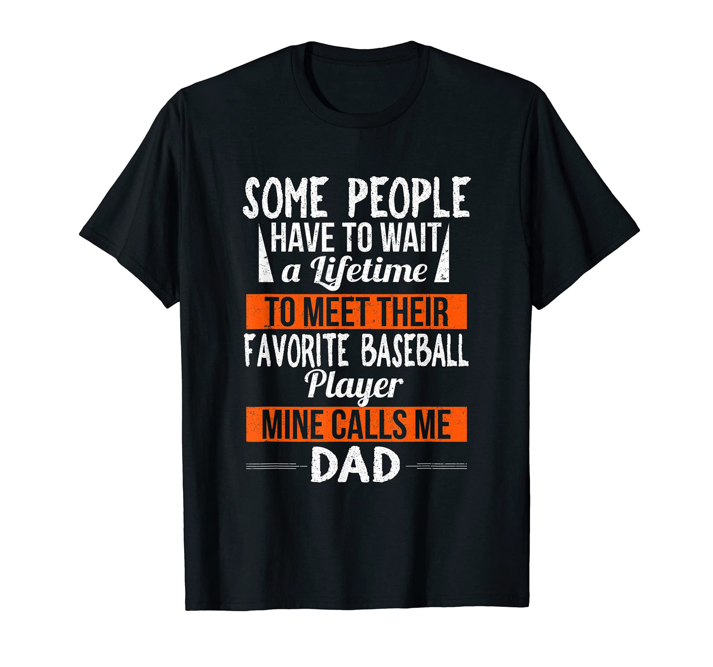 Favorite Baseball Player Calls Me Dad T-Shirt - Fun Novelty Design Unisex - T-Shirt, Sweatshirt, Hoodie