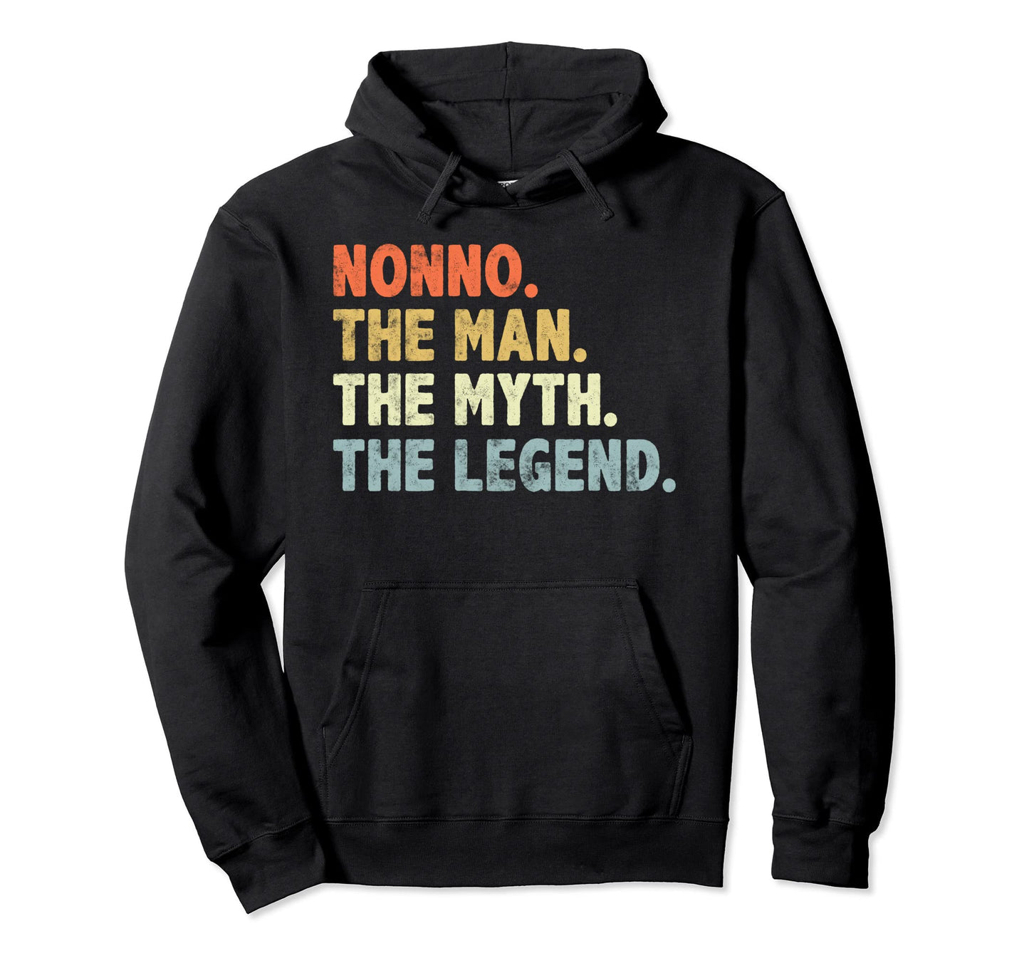 Nonno Myth Legend Fathers Day Gift Hoodie - Aesthetic Graphic Men Women - T-Shirt, Sweatshirt, Hoodie