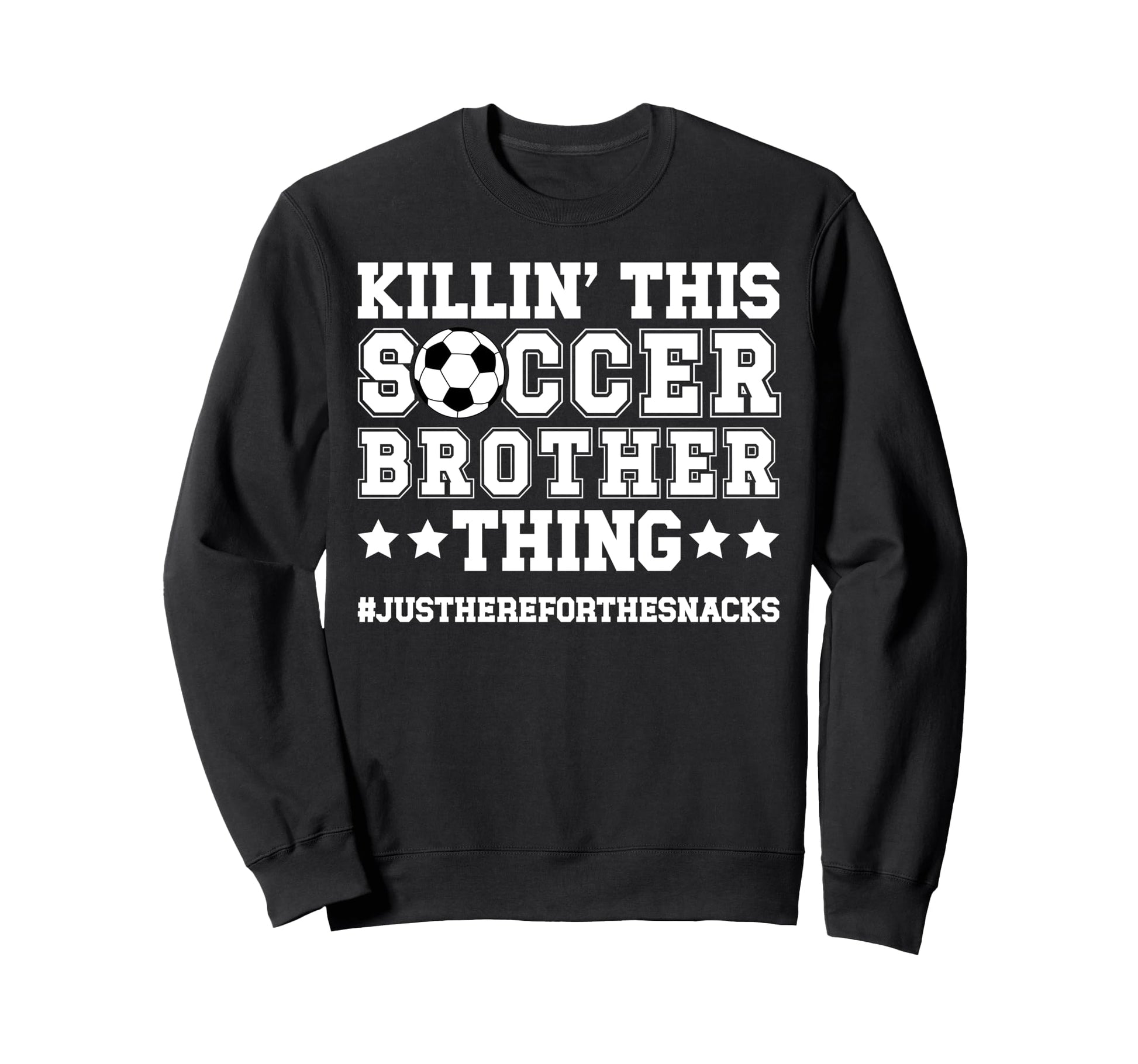 This Soccer Brother Thing Soccer Sweatshirt - Fun Novelty Design Unisex - T-Shirt, Sweatshirt, Hoodie