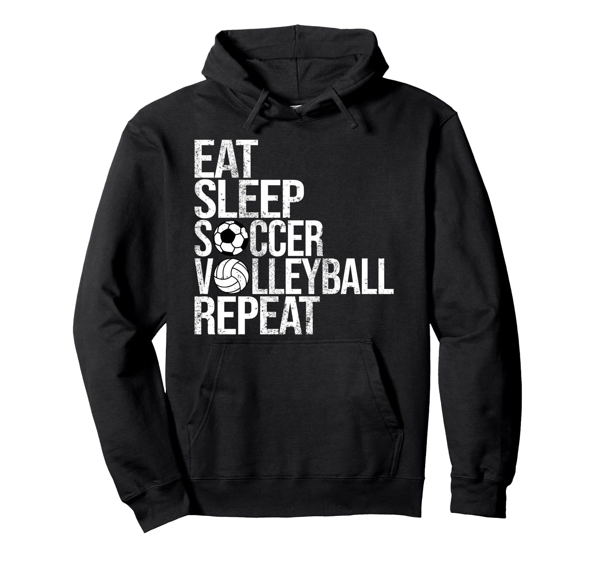 Eat Sleep Soccer Volleyball Repeat Hoodie - Aesthetic Graphic for Adults - T-Shirt, Sweatshirt, Hoodie